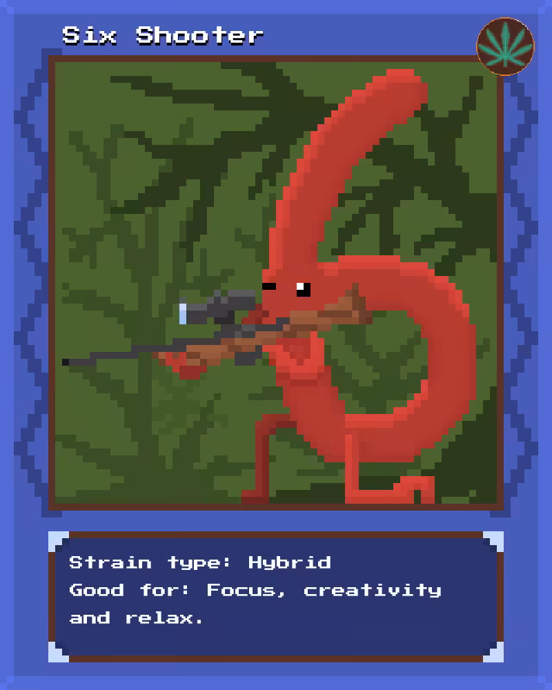 Weed Cards #13 - Six Shooter