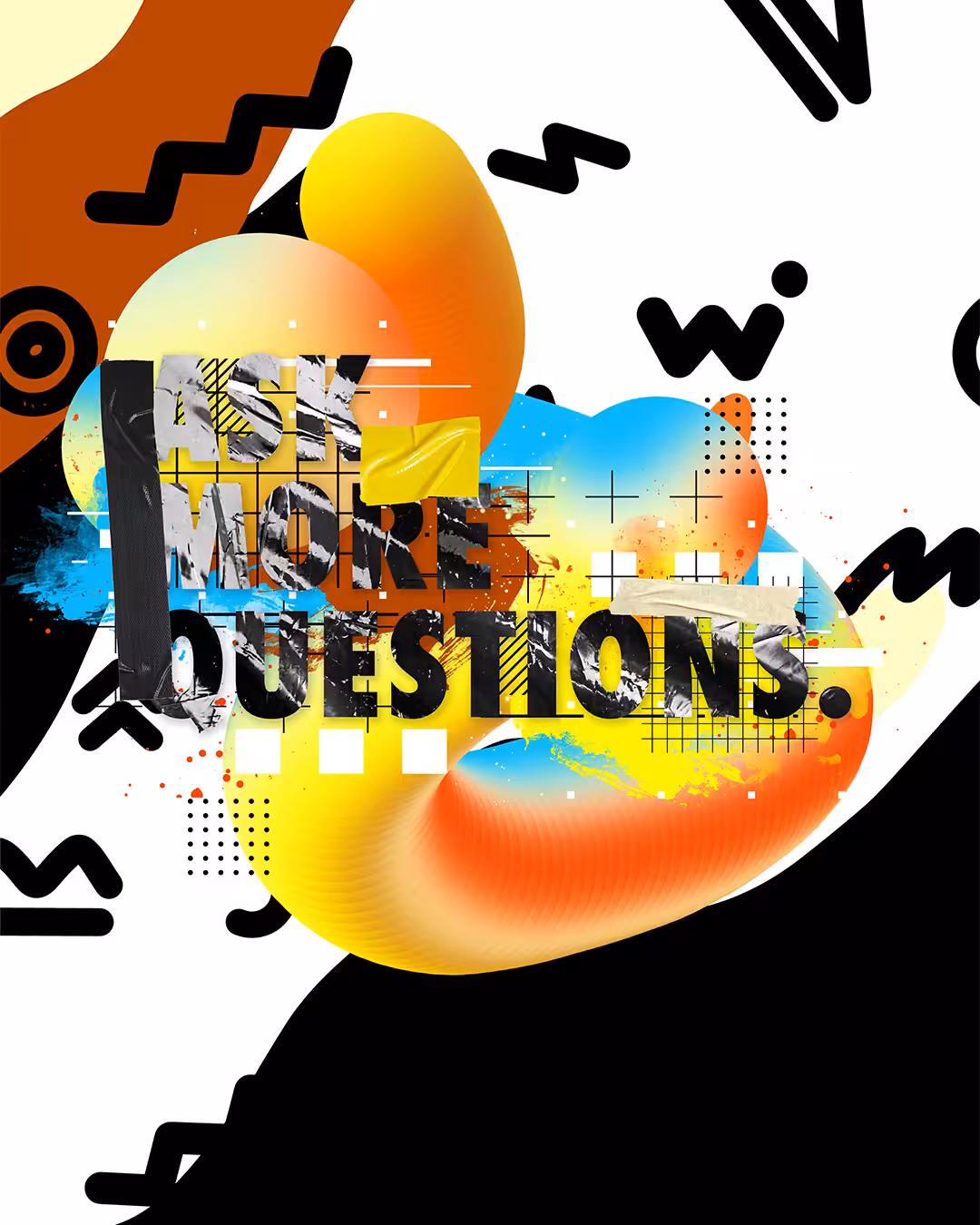 ASK MORE QUESTIONS. (Augmented Reality Art)