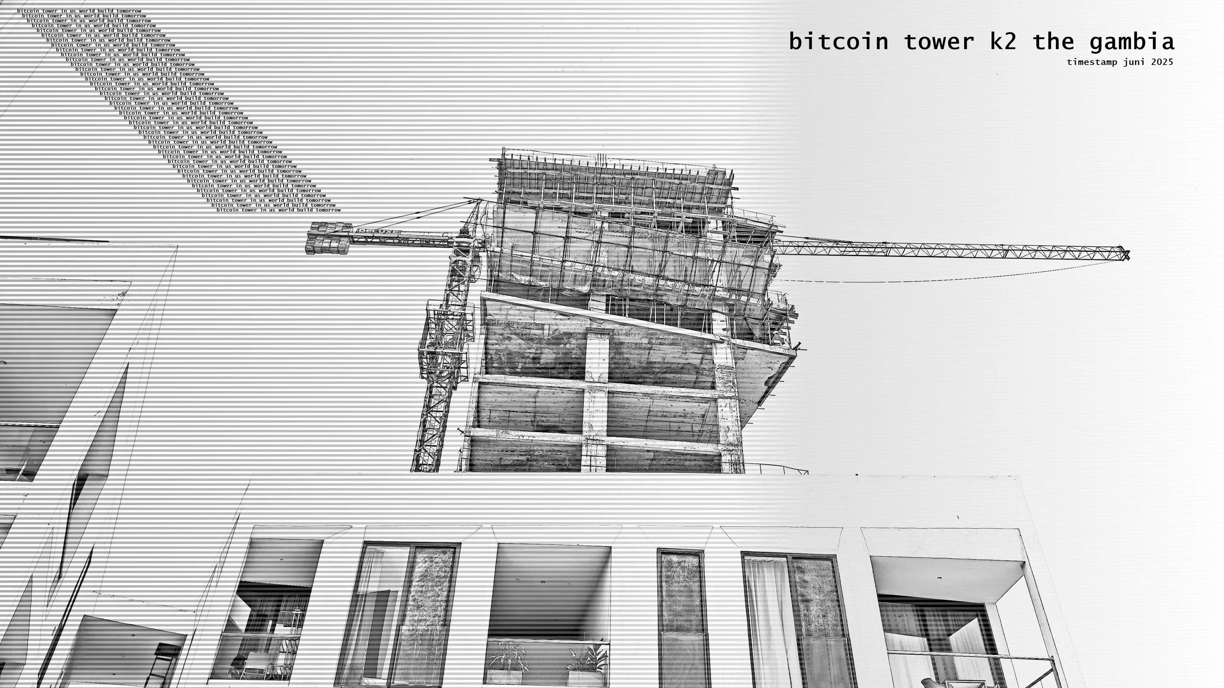 BITCOIN TOWER K2  -  THE GAMBIA: BITCOIN TOWER K2 - Juni 2025/ Bild 6