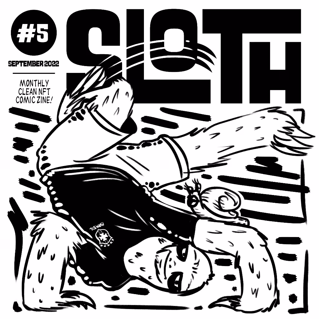 Sloth #5 - September 2022