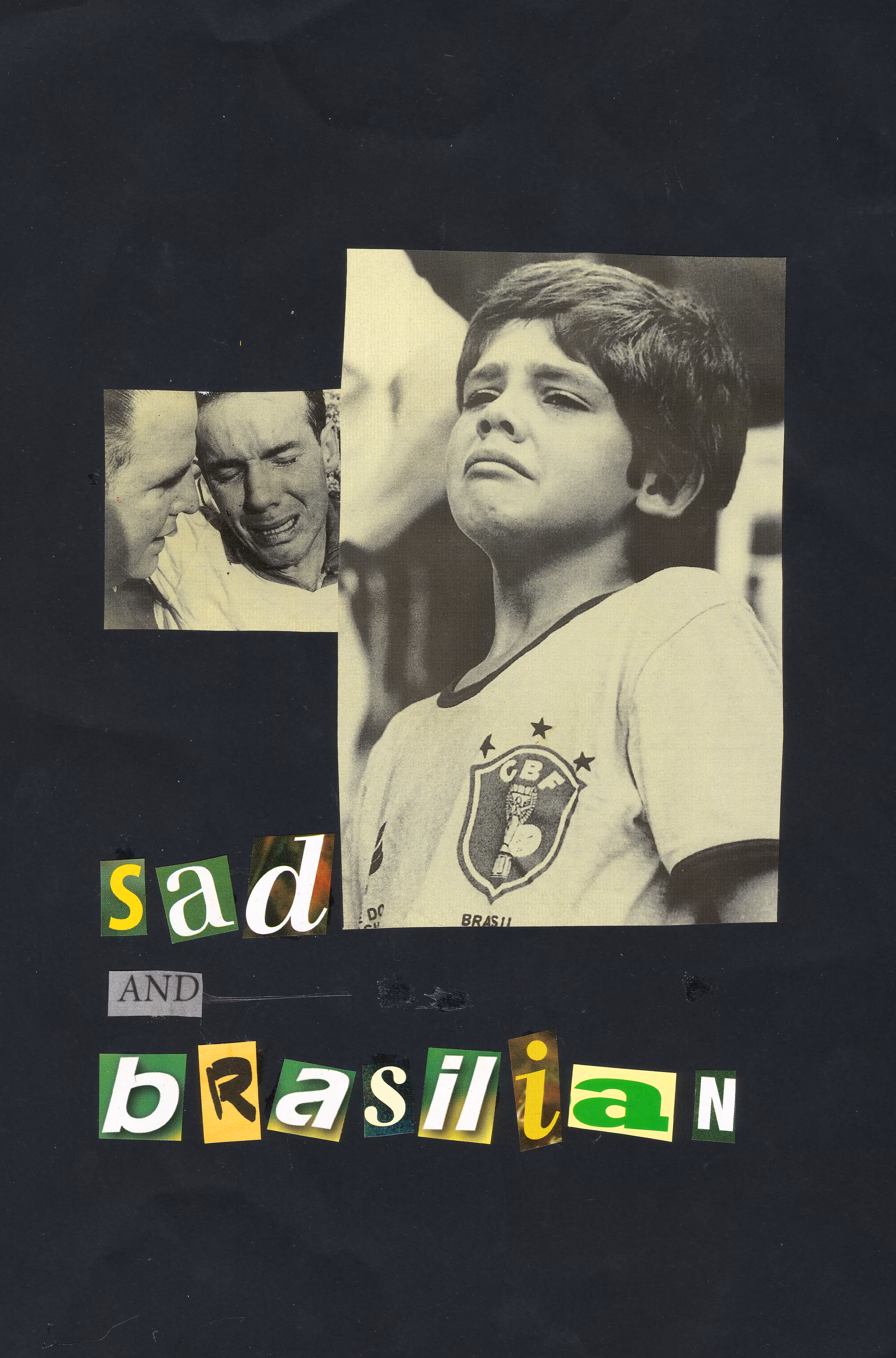 Sad and Brazilian