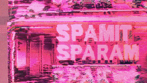 FROM SPAM TO SLOP - SPAM ART: SPAMMMMMM IT