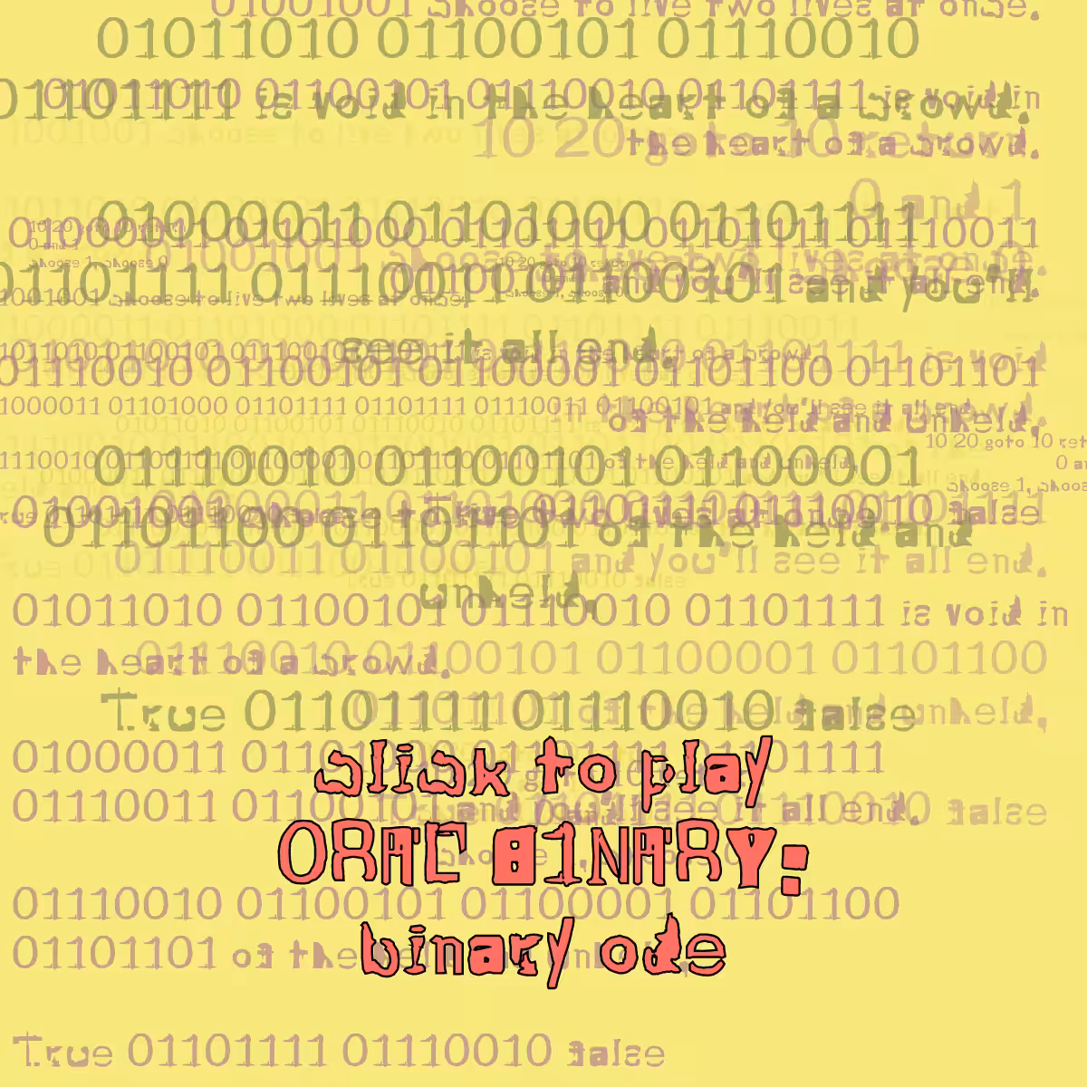0RAL B1NARY: “BINARY ODE” #214