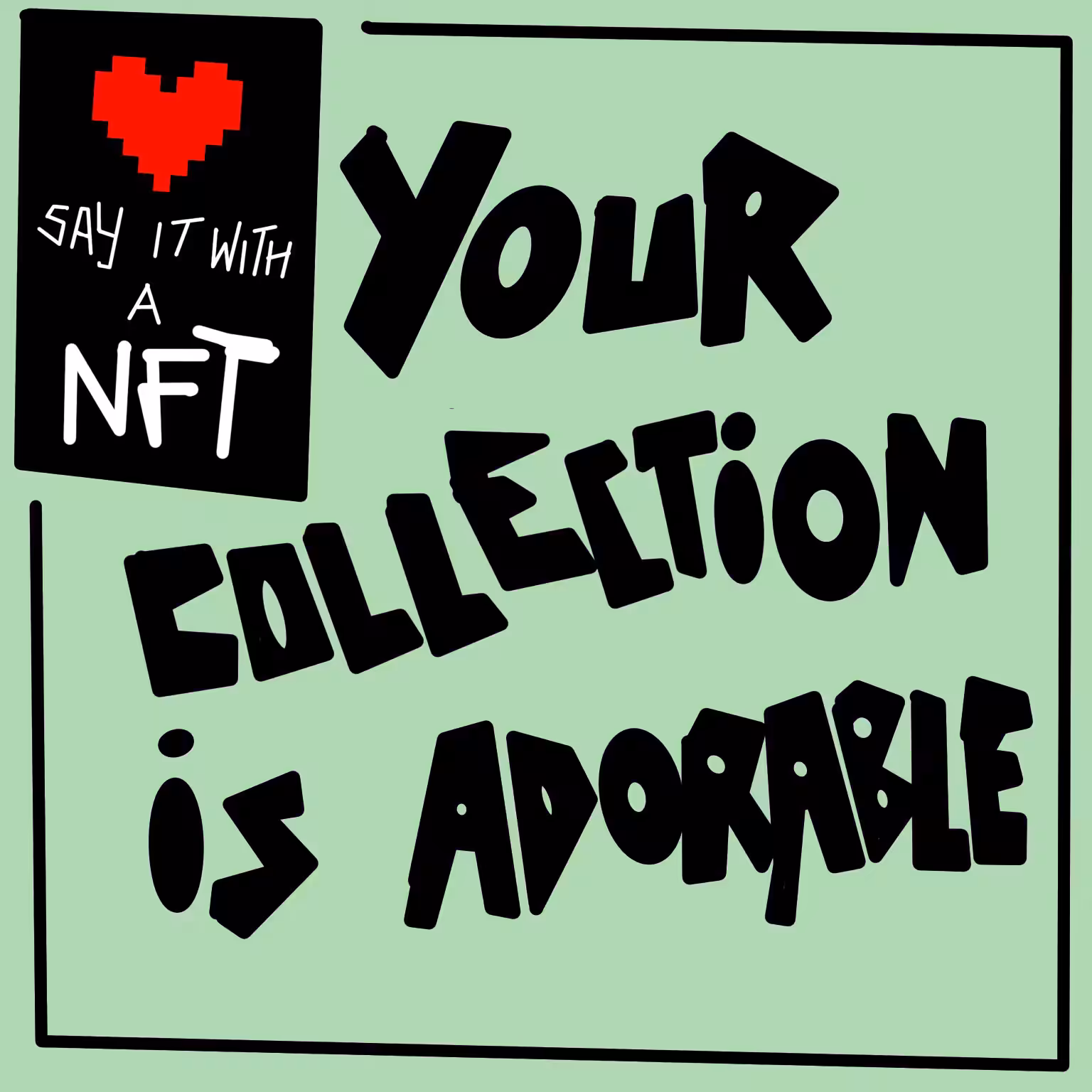 Your collection is adorable