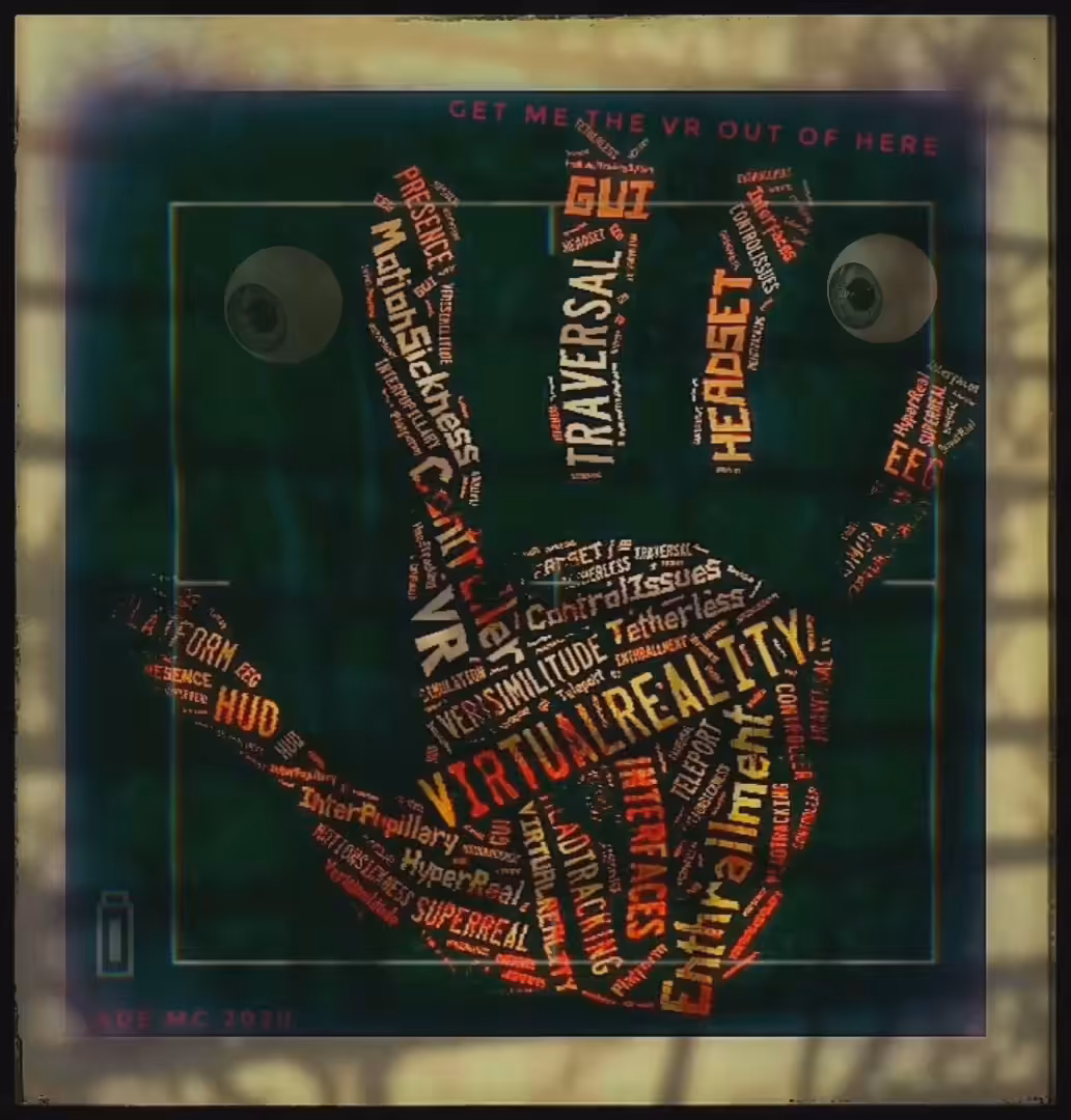 get me the VR out of 'here'