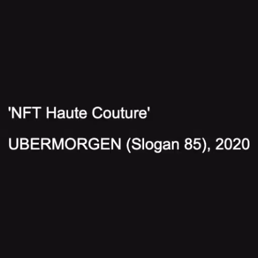 'NFT Haute Couture'
...