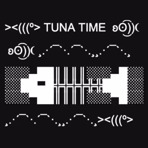 ><(((º> TUNA TIME  ʚ...