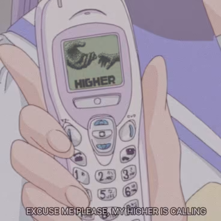 excuse me pls, my higher is calling