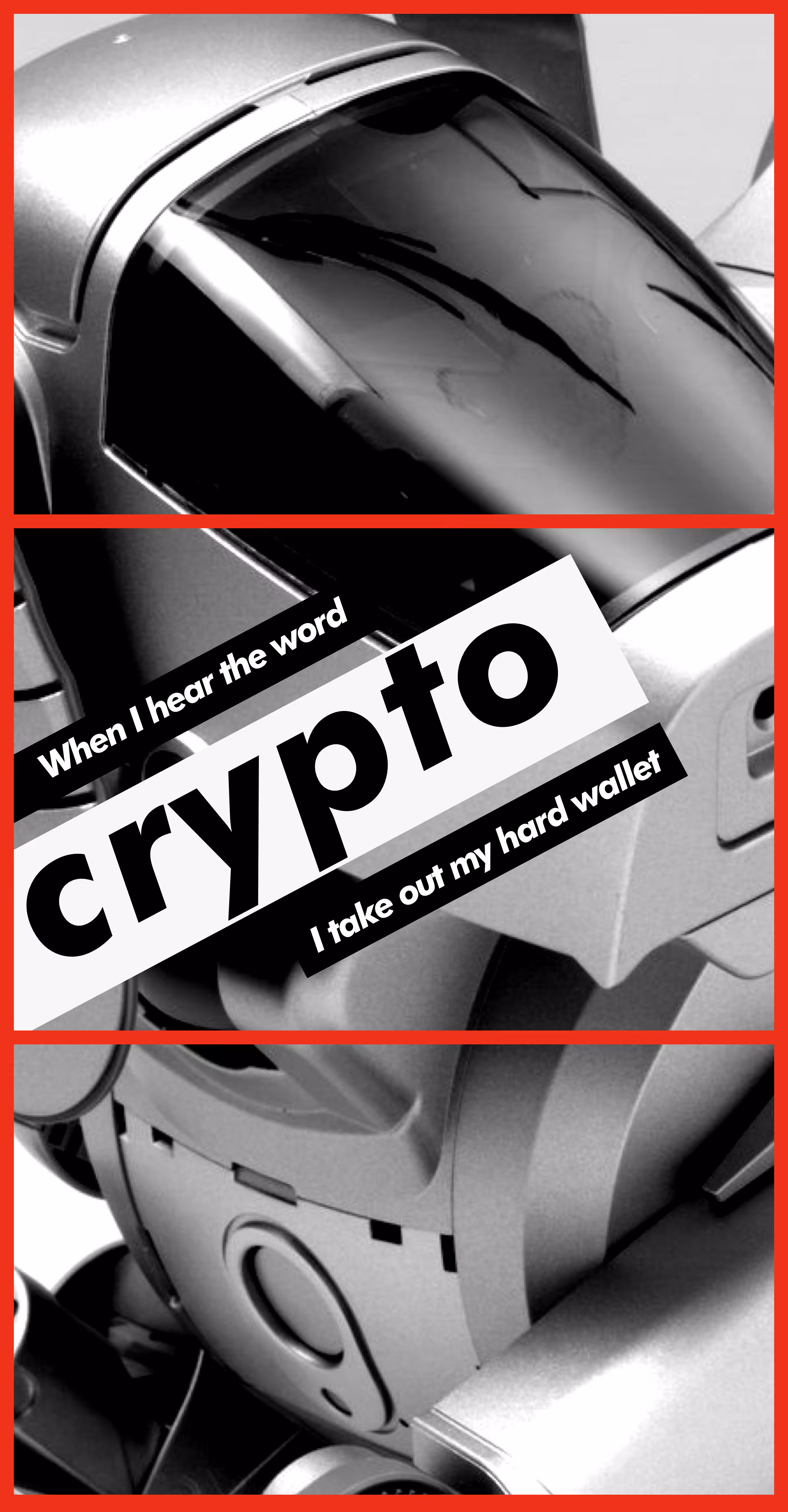 Untitled (When I hear the word crypto I take out my hard wallet)