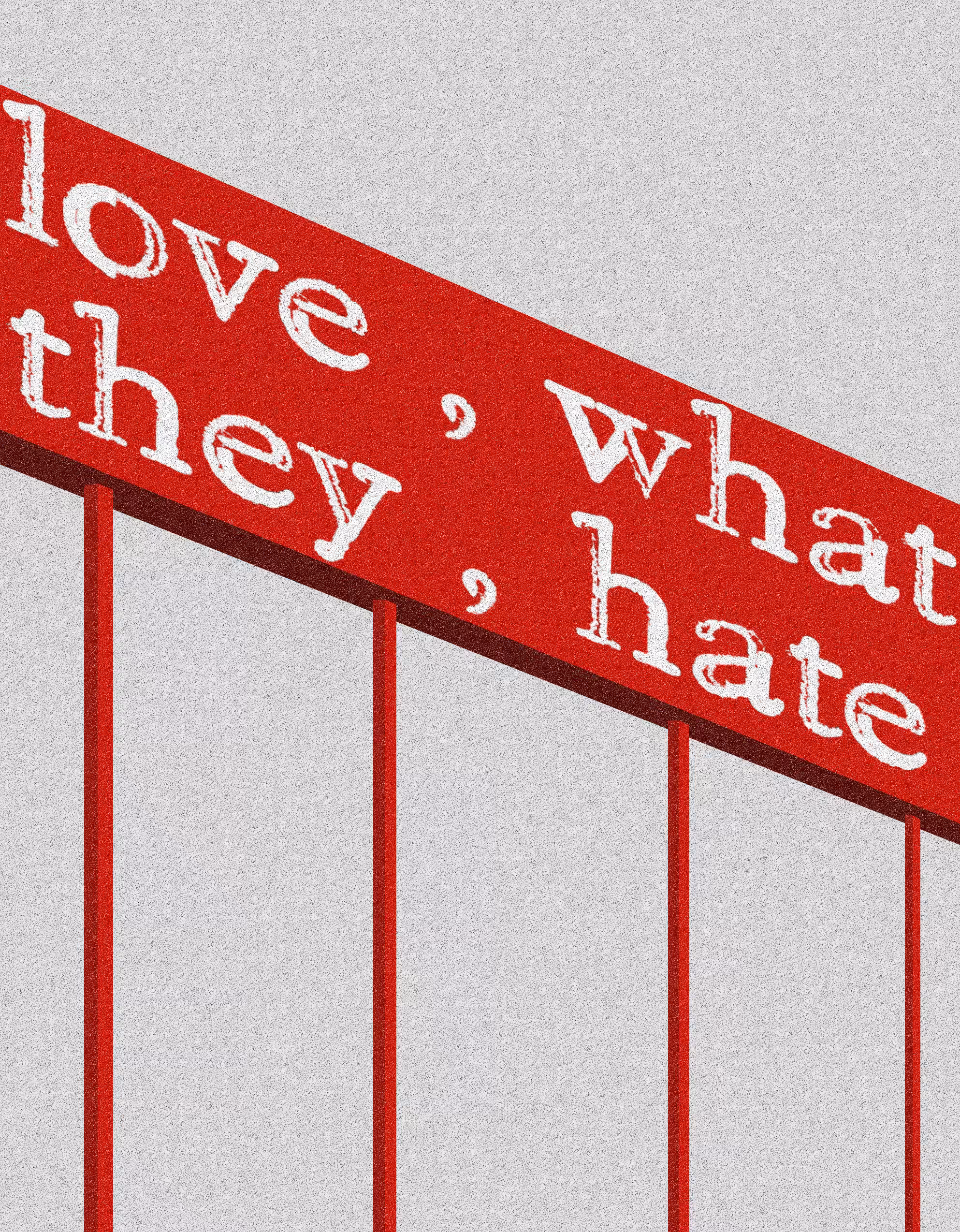 love, what, they, hate