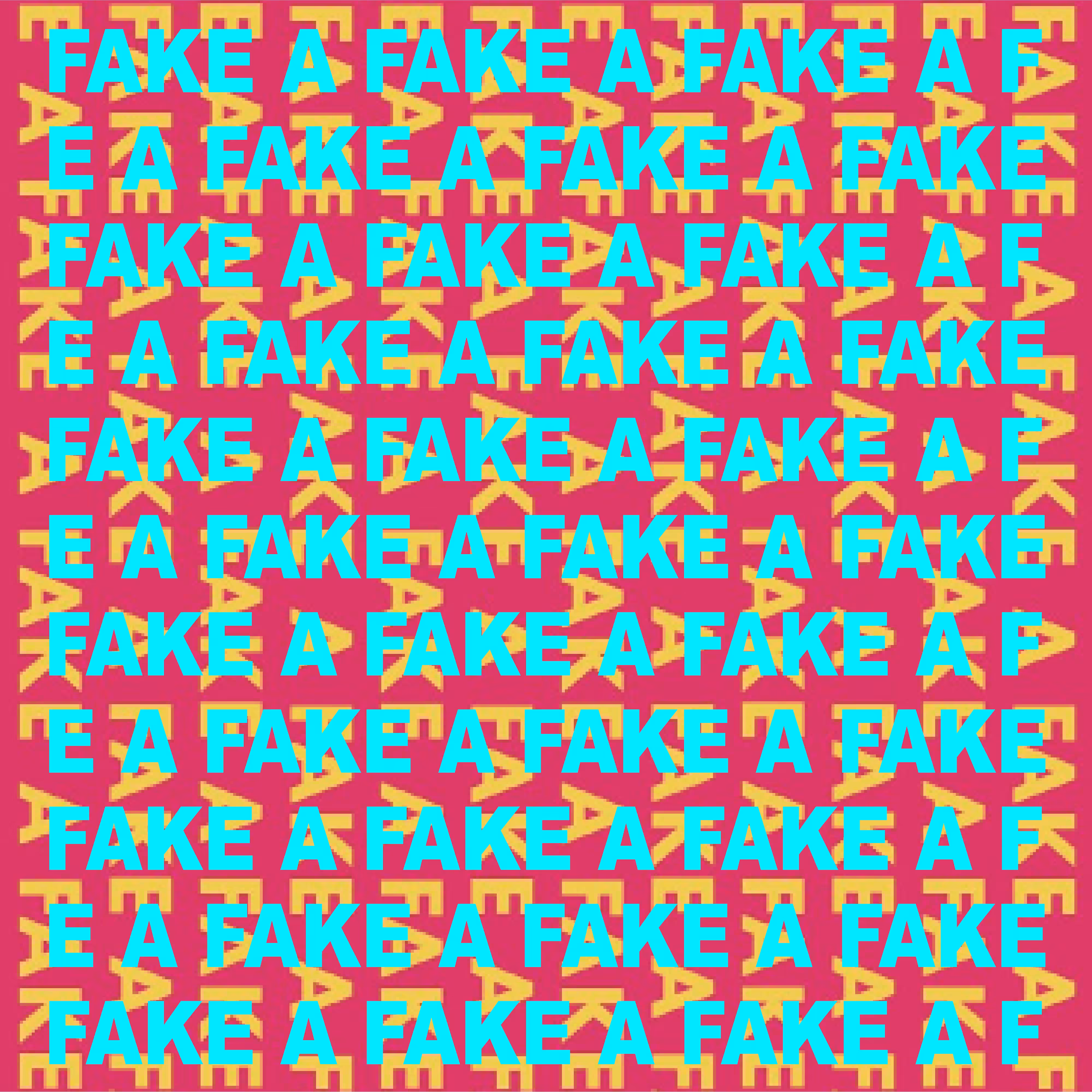 FAKEAFAKE