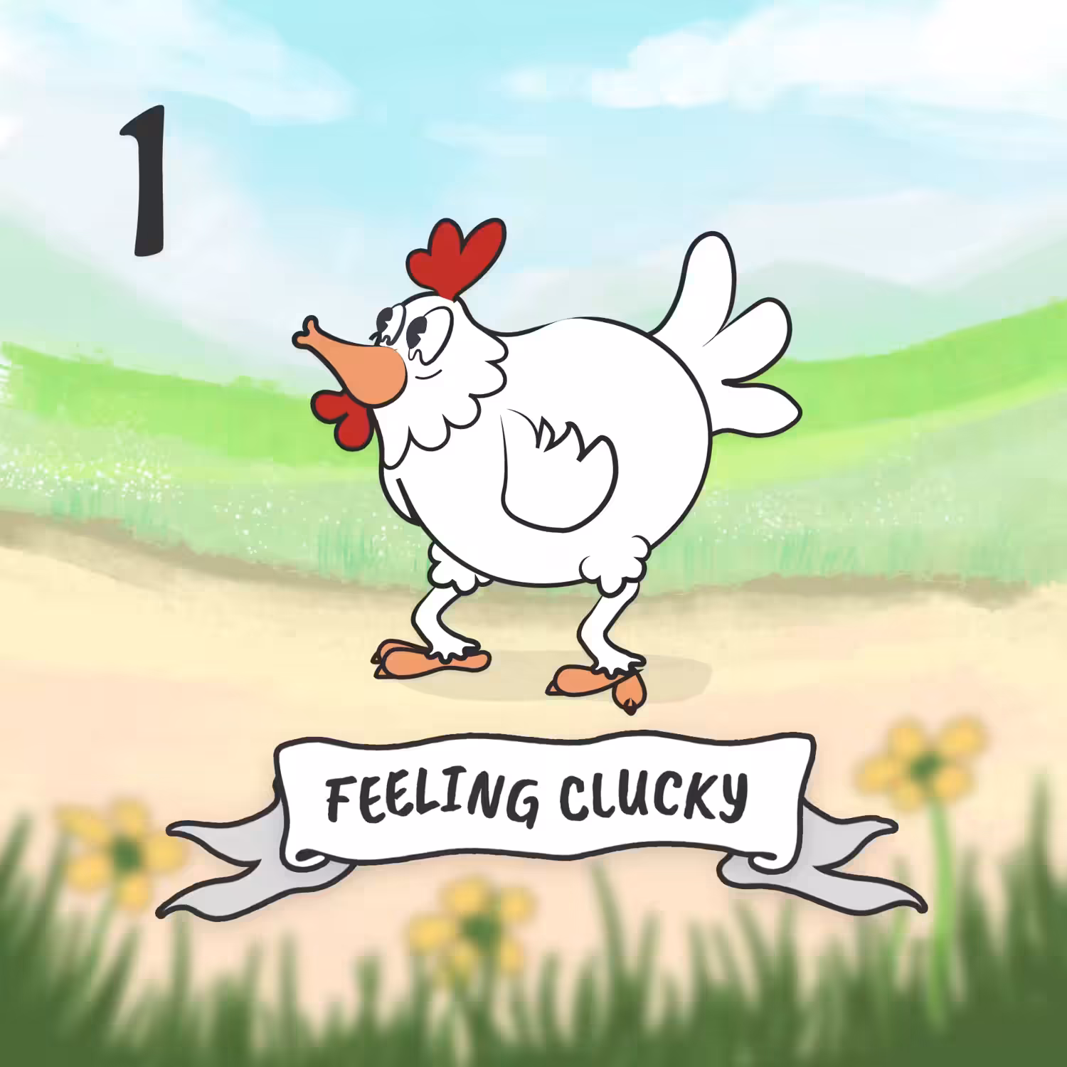 #1 Feeling Clucky 