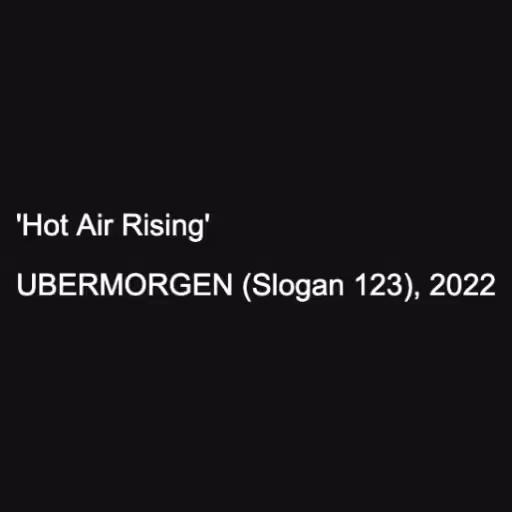 'Hot Air Rising'

UB...