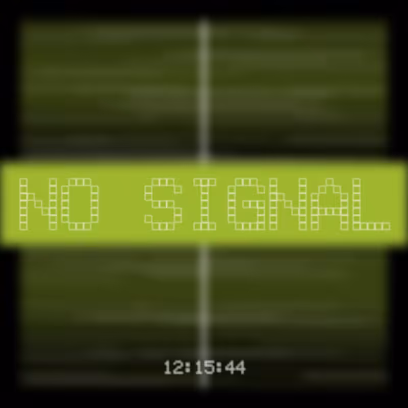 No Signal #172