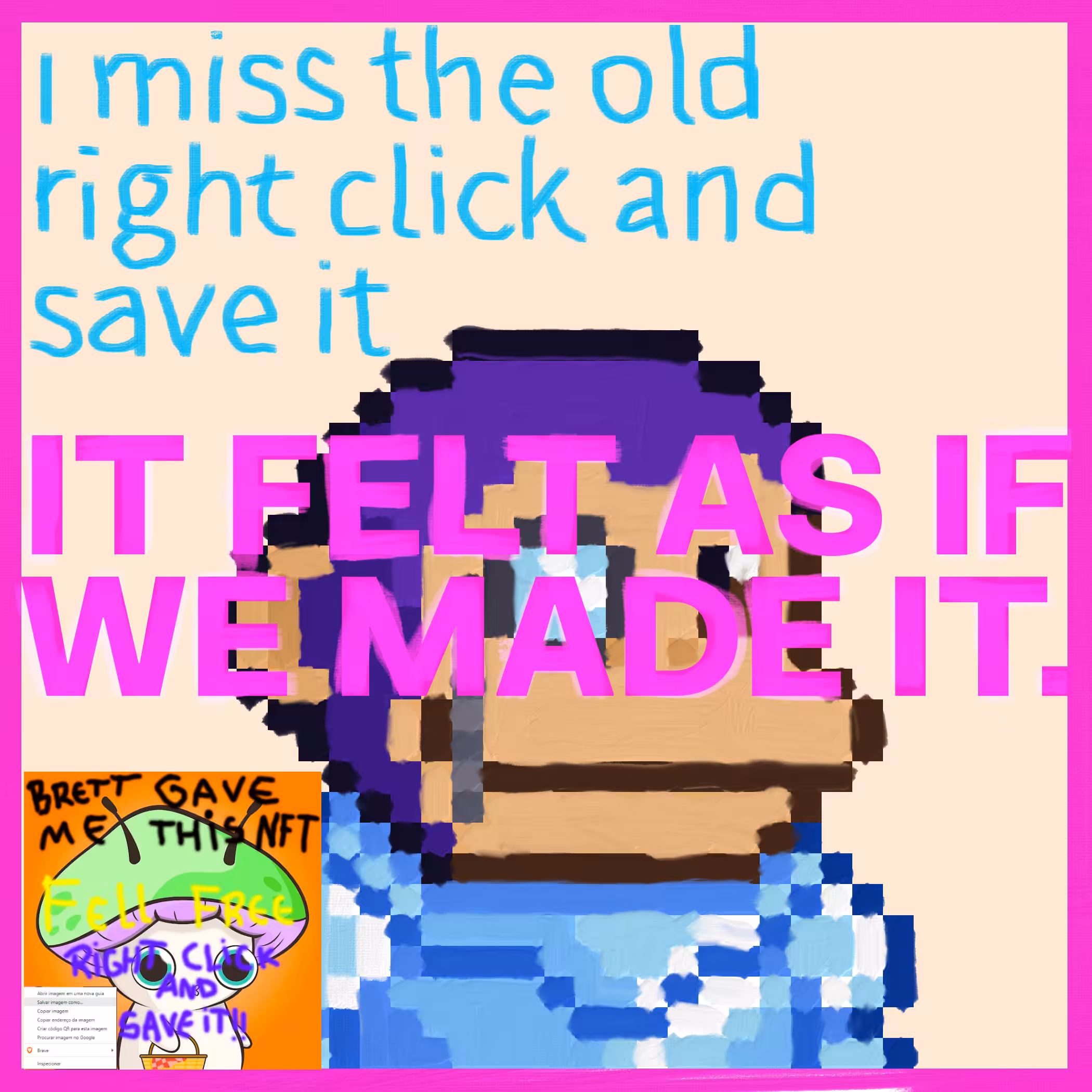 non-art: IT FELT WE MADE IT