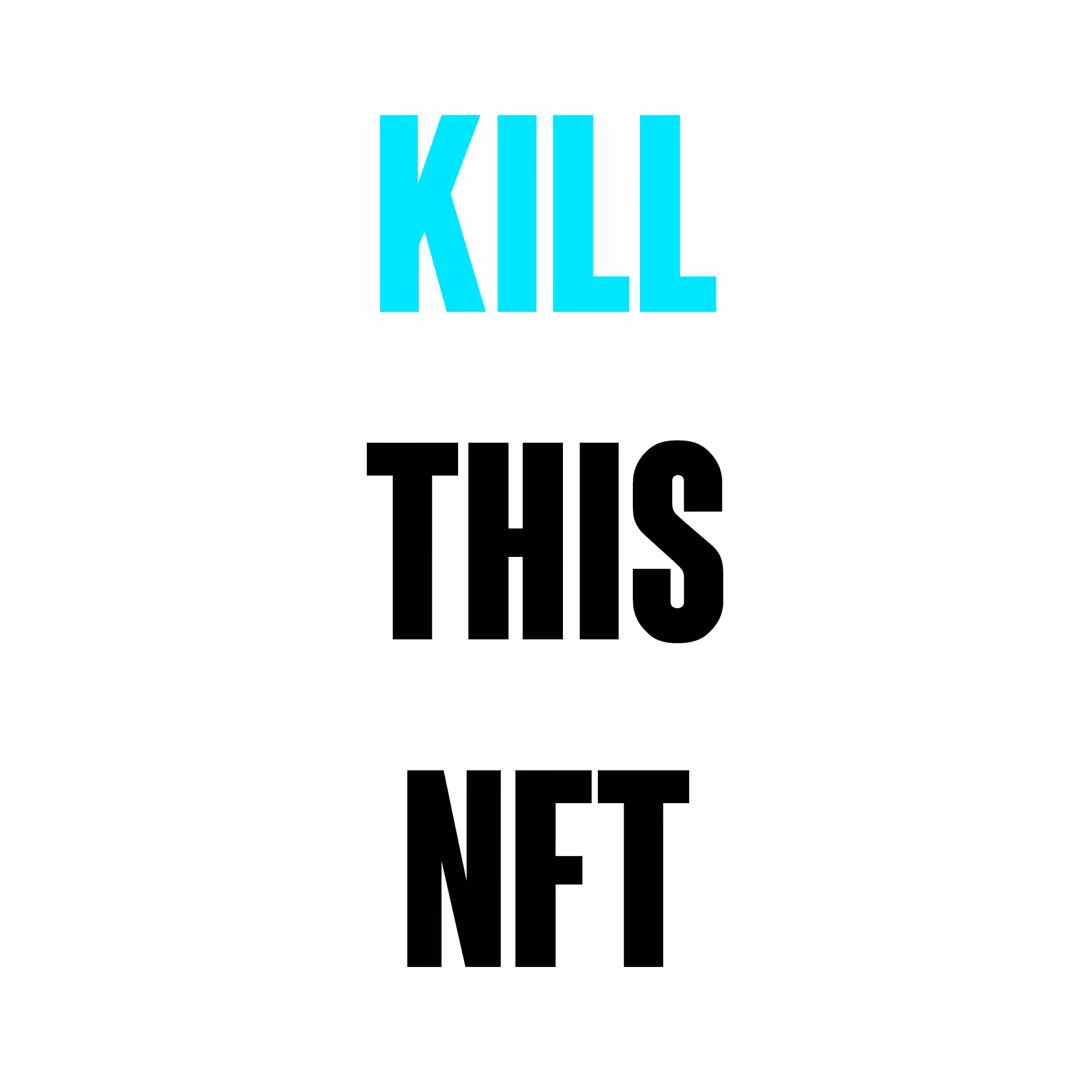 KILL THIS NFT