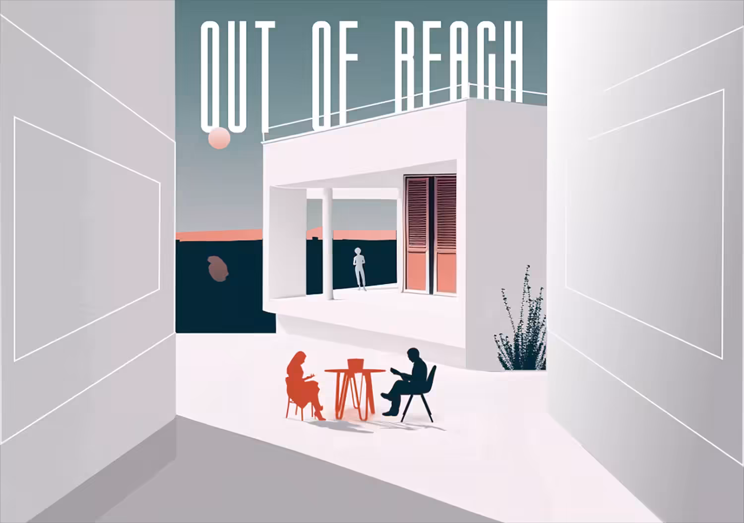 OUT OF REACH