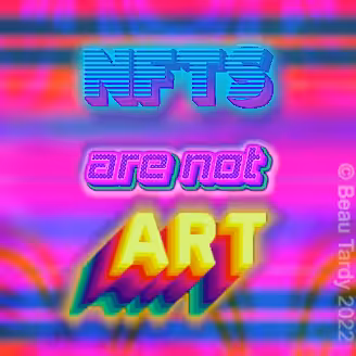 NFTS are not ART.