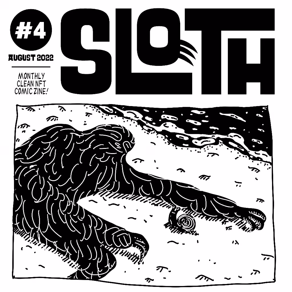 SLOTH #4 - August 2022