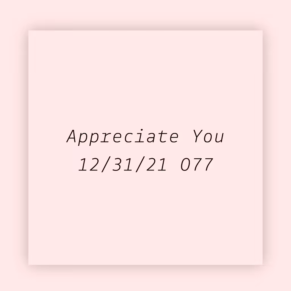 Appreciate You 077