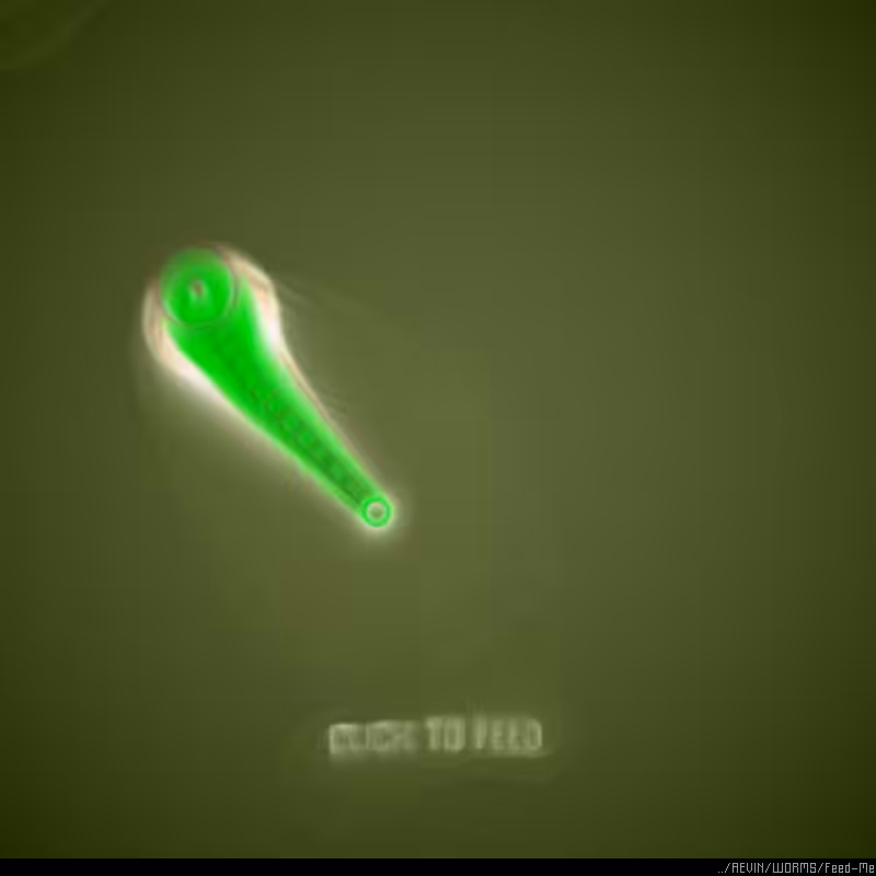 WORMS / Feed Me #59
