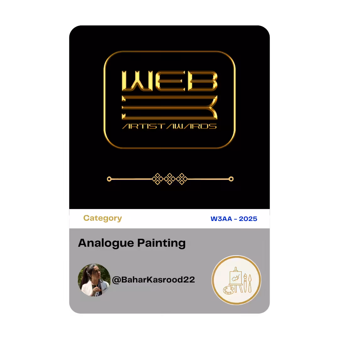 Award 3 - Analogue Painting - @BaharKasrood22