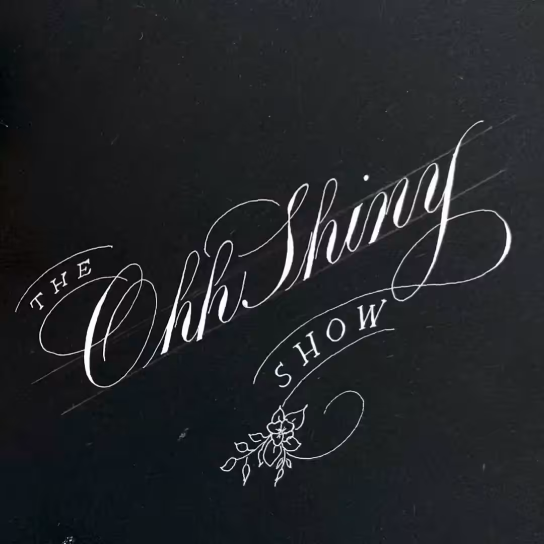 The OhhShiny Show