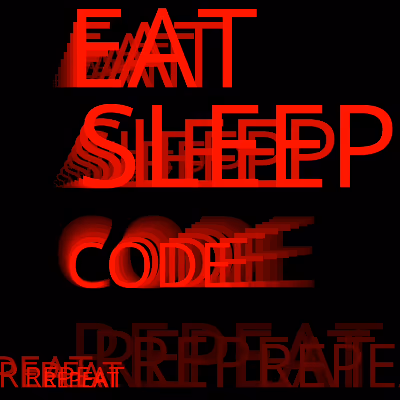 Eat Sleep Code Repeat #22
