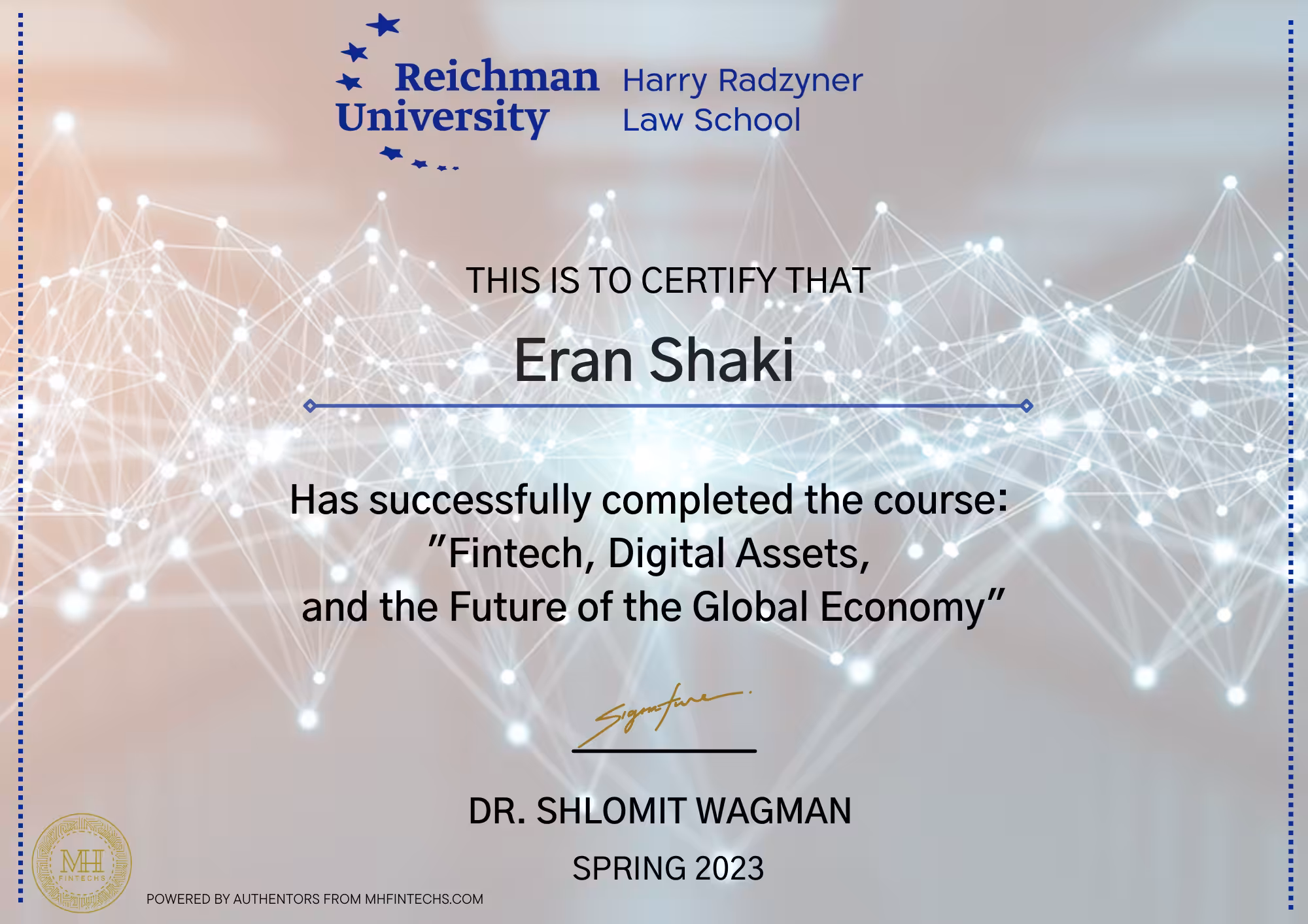 Course Certificate: "Fintech, Digital Assets, and the Future of the Global Economy"