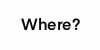 polyWhere?