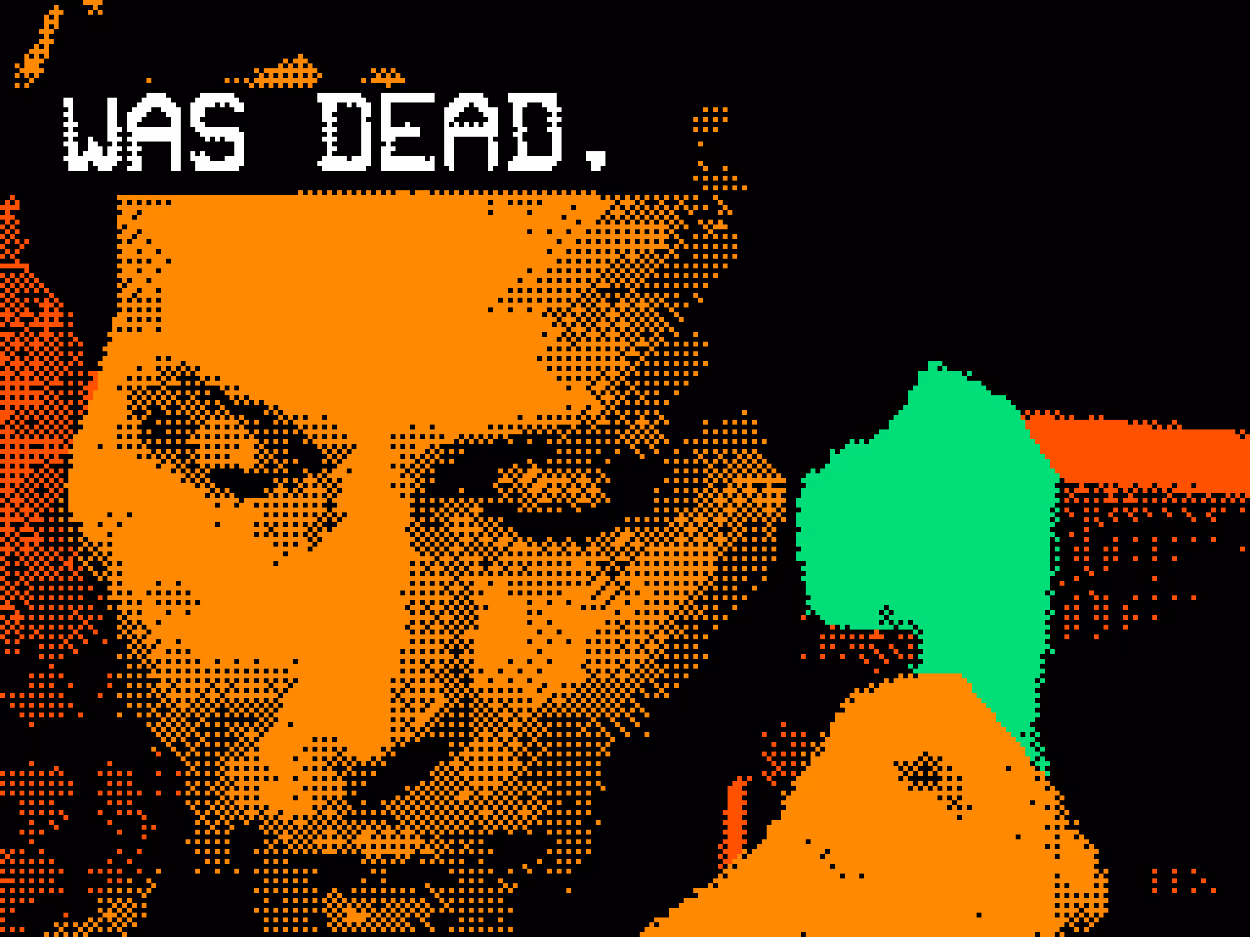 WAS DEAD