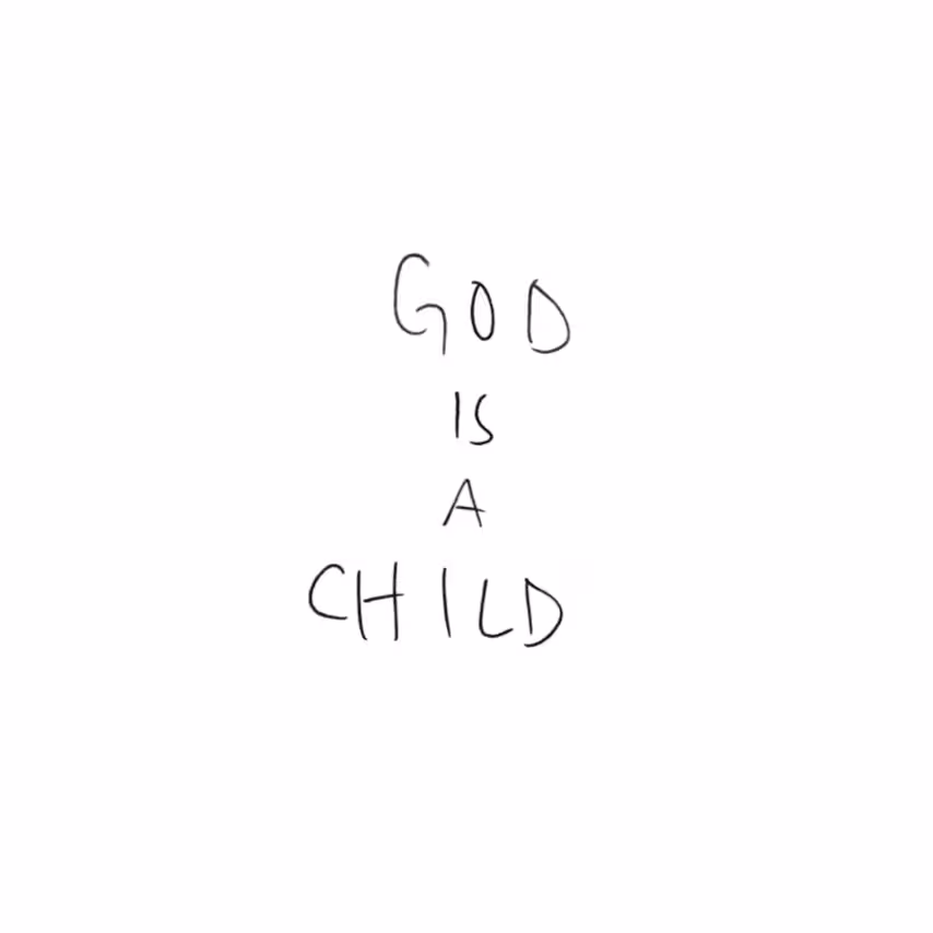 God is a Child