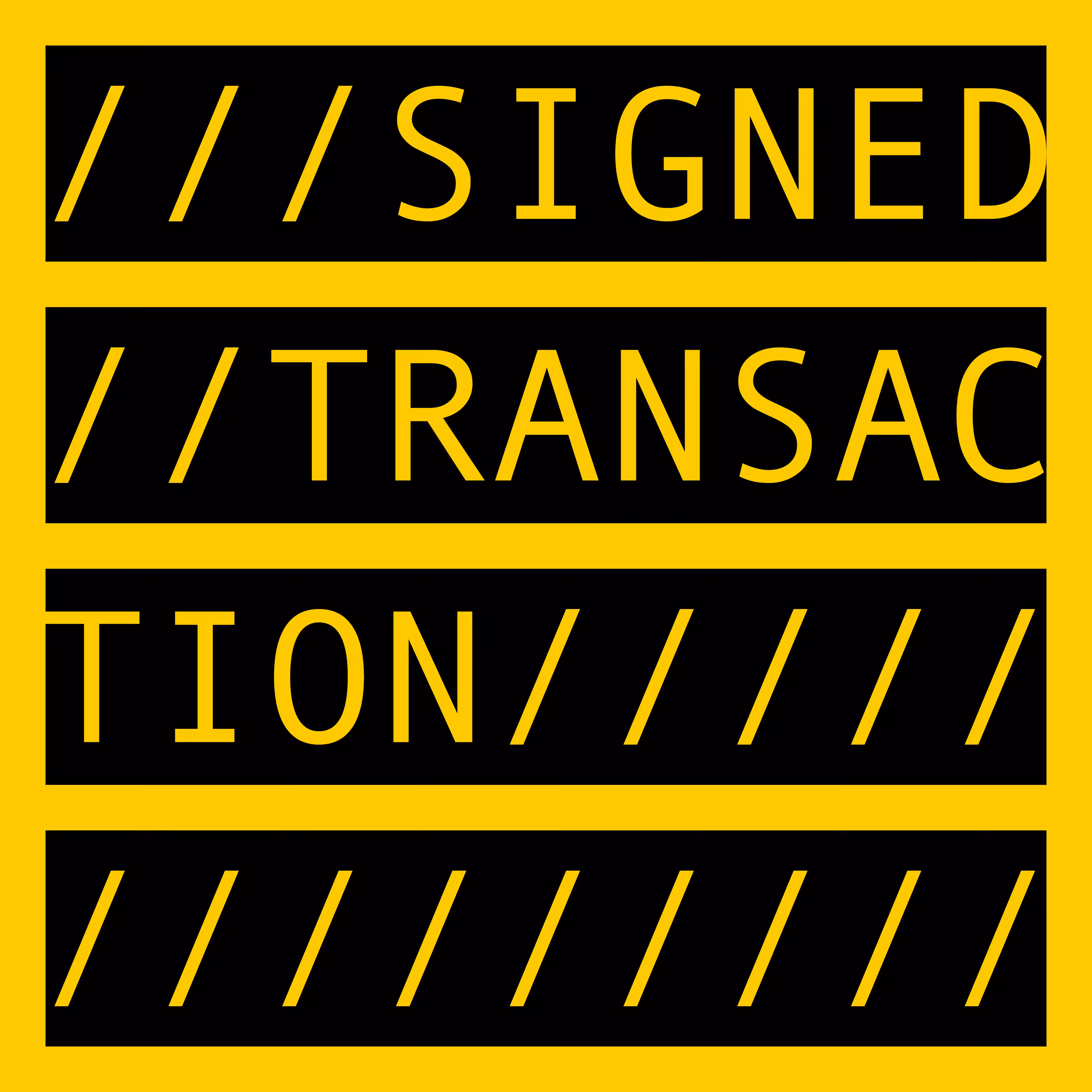 SIGNED TRANSACTION