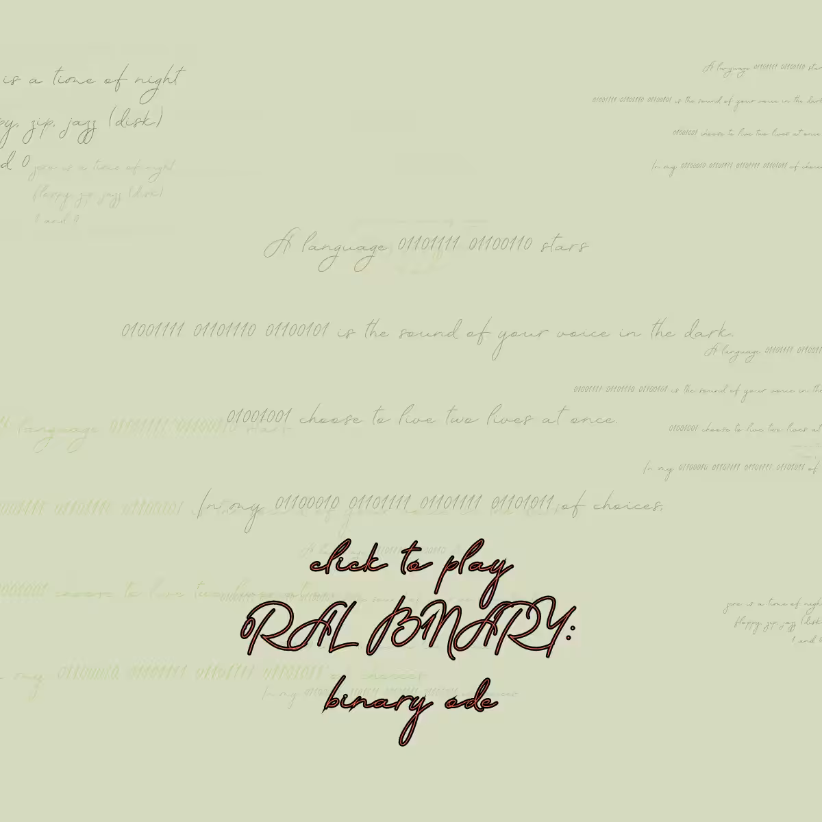 0RAL B1NARY: “BINARY ODE” #217