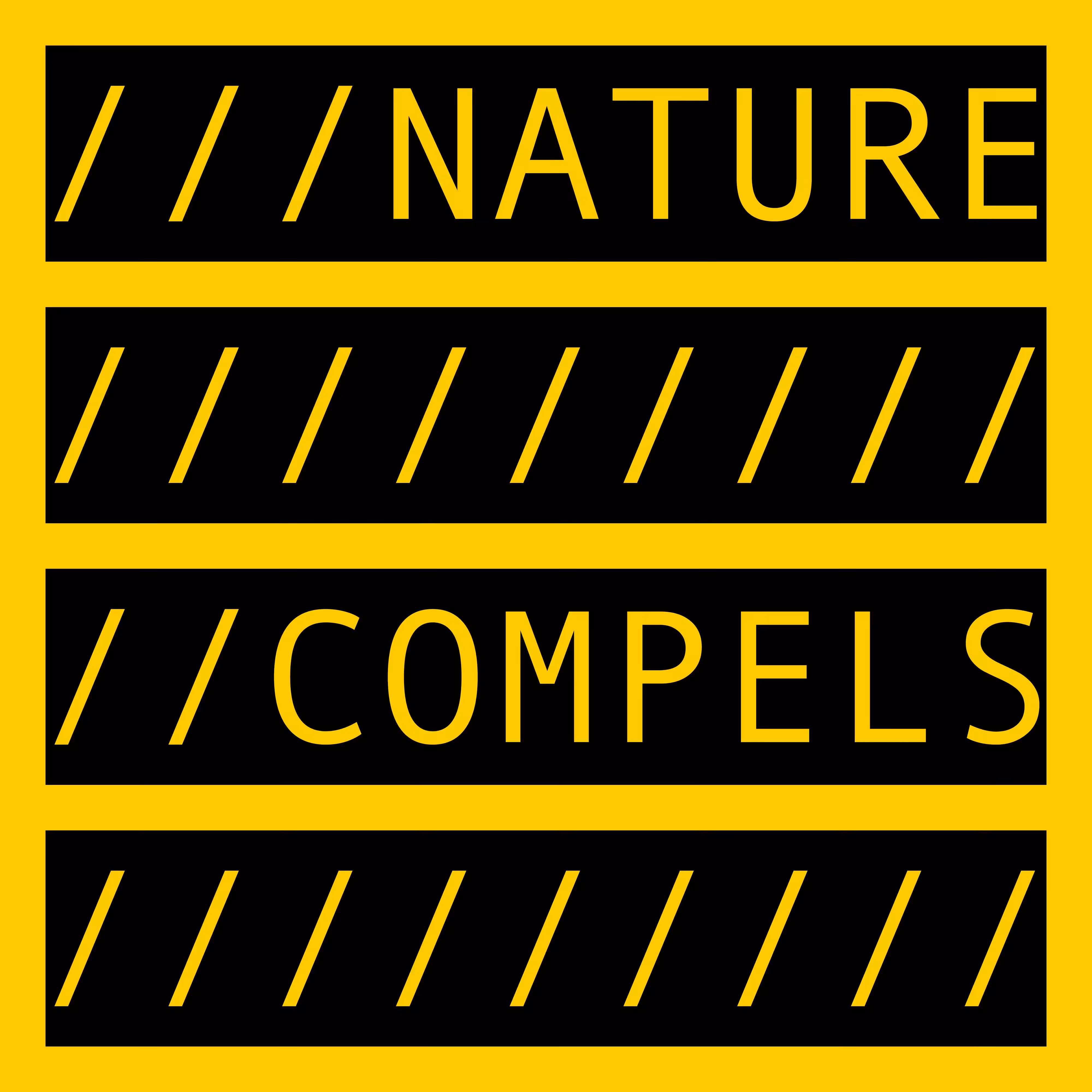 NATURE COMPELS