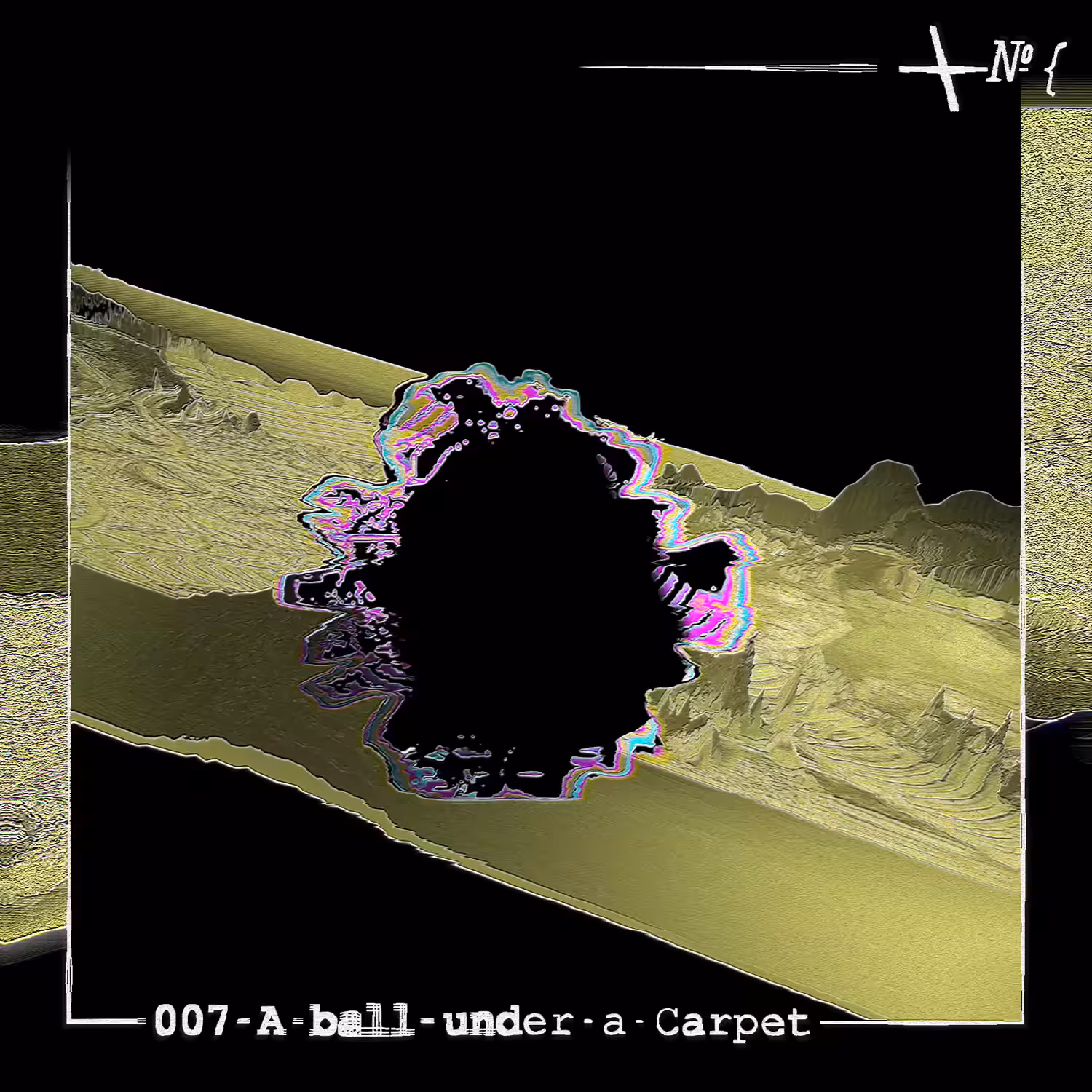 007 A ball under a Carpet