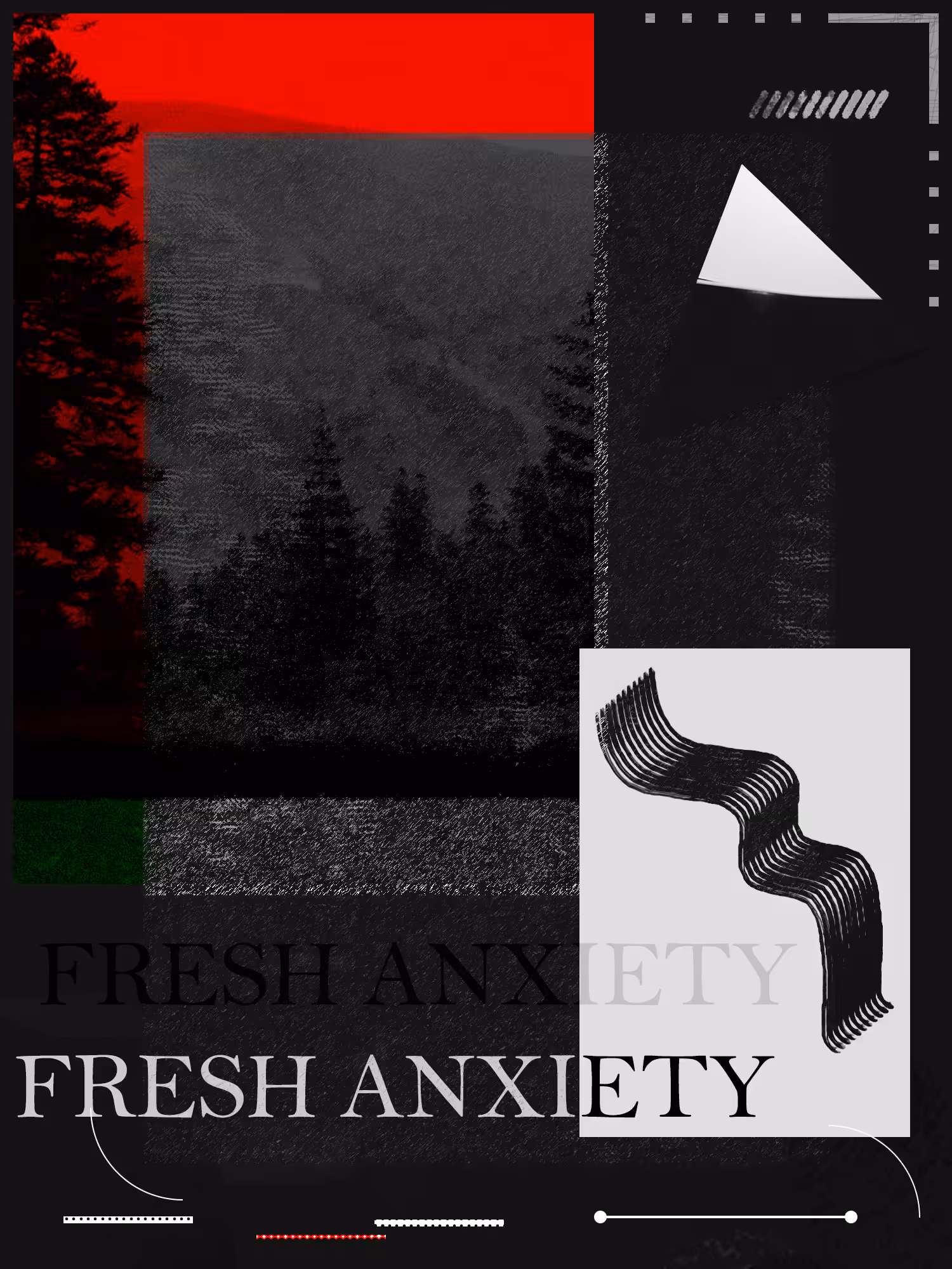 Fresh Anxiety