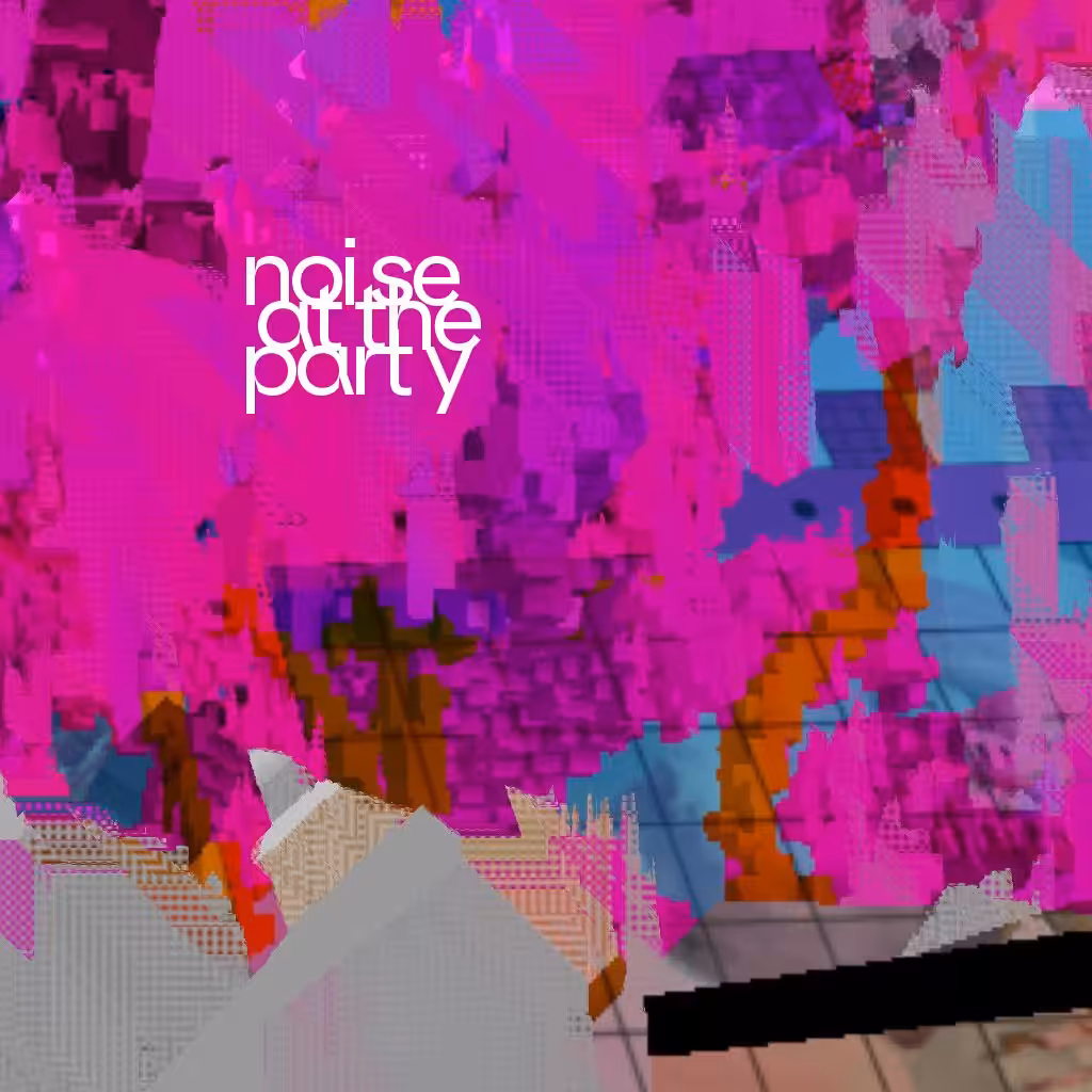 noise at the party