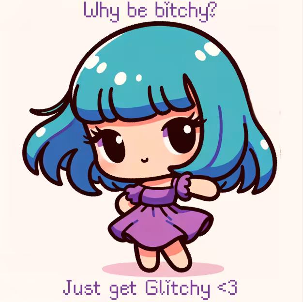 🧡💛💚Lil Queen Glitch💙💜💗 #05