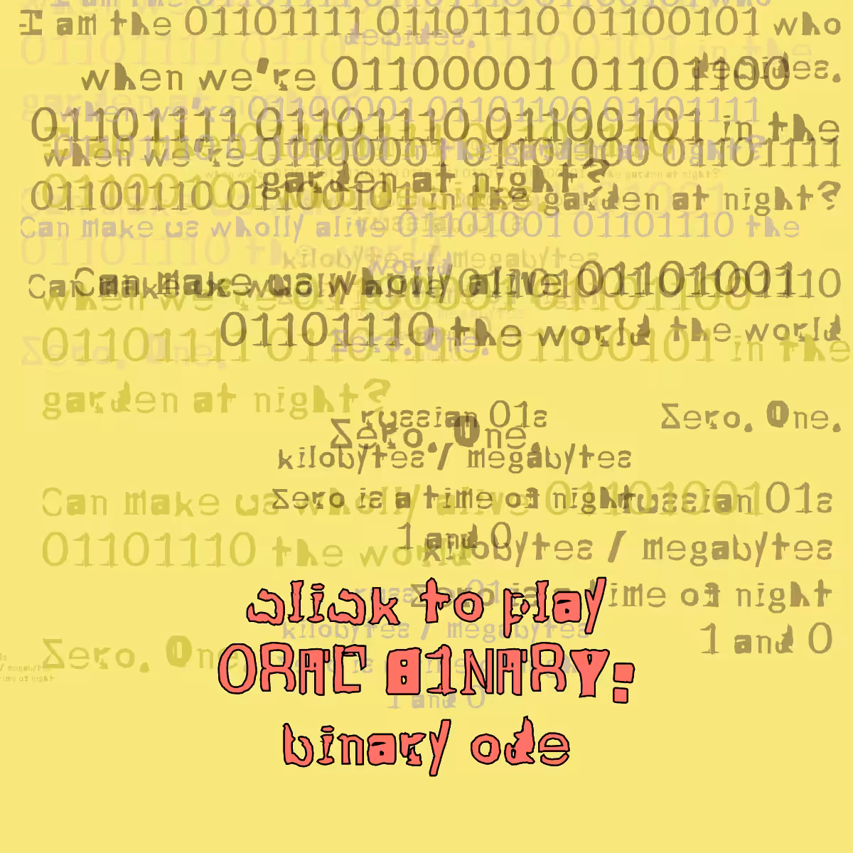 0RAL B1NARY: “BINARY ODE” #285