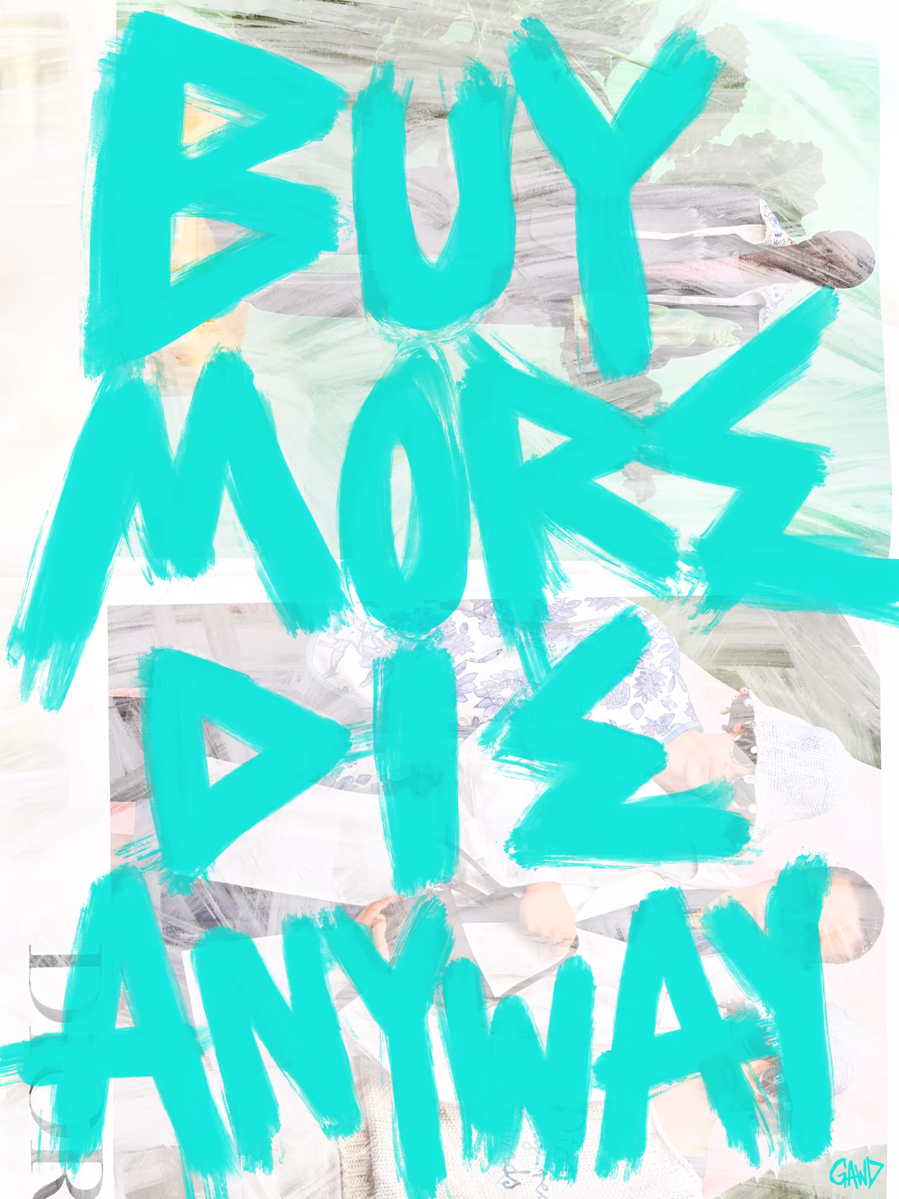 2025 DAILY ARTWORK: BUY MORE DIE ANYWAY DIOR
