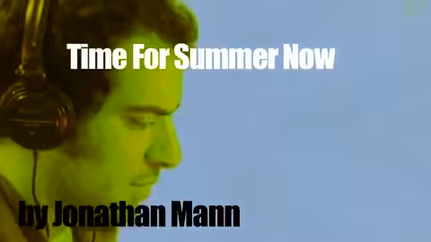 Time for Summer Now | Song A Day #00190