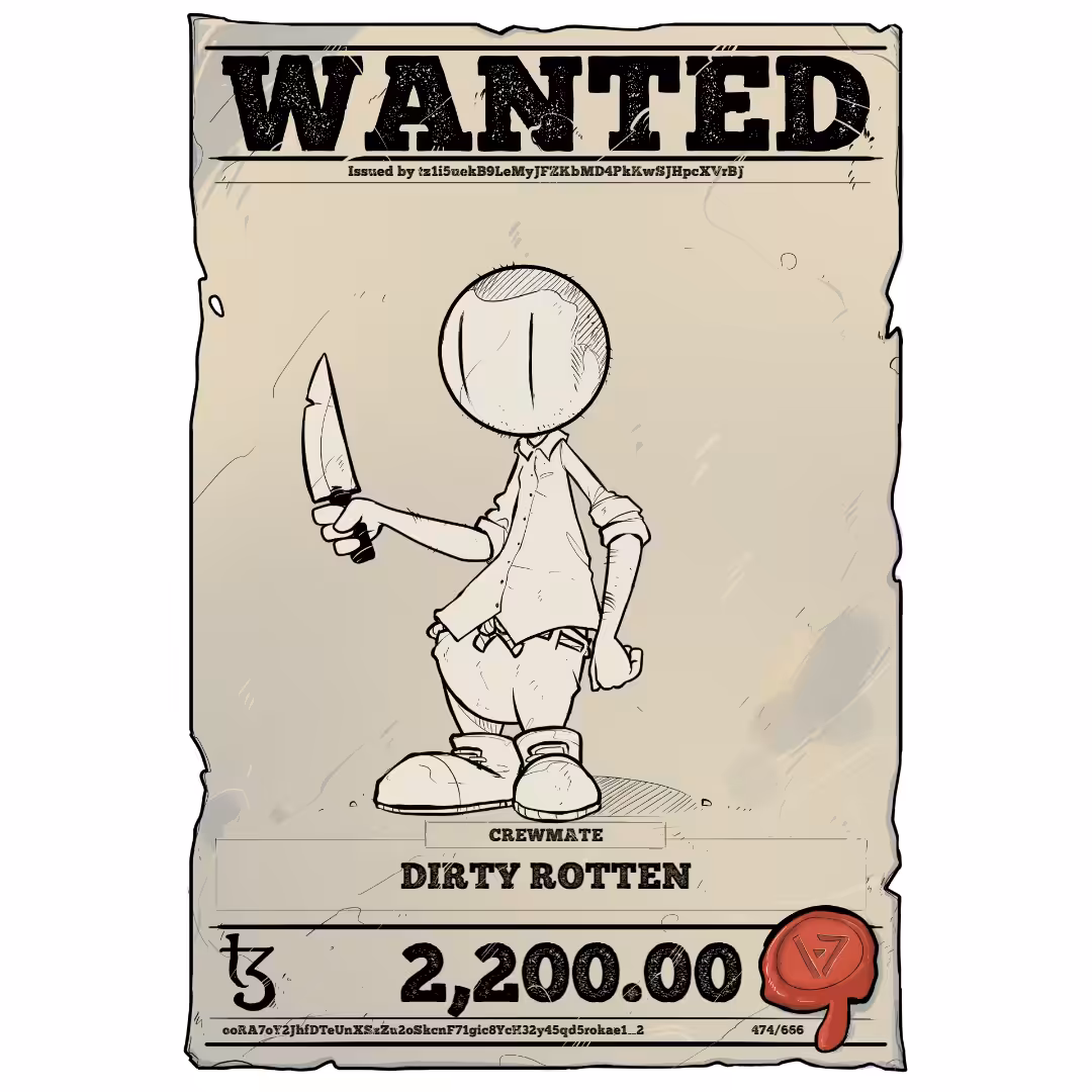 DIRTY ROTTEN | TEZOS PIRATE 474/666