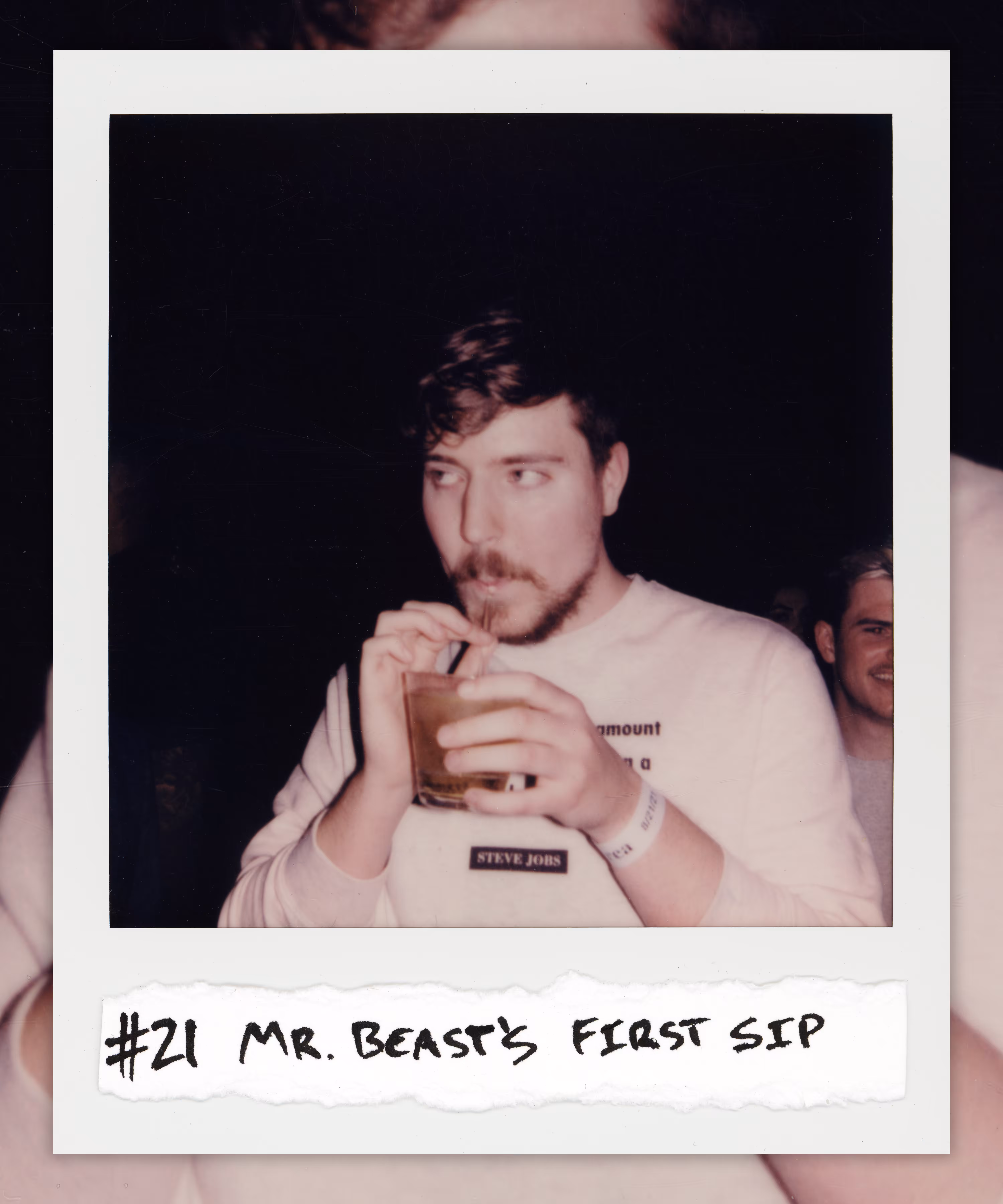#21 MR. BEAST'S FIRST SIP