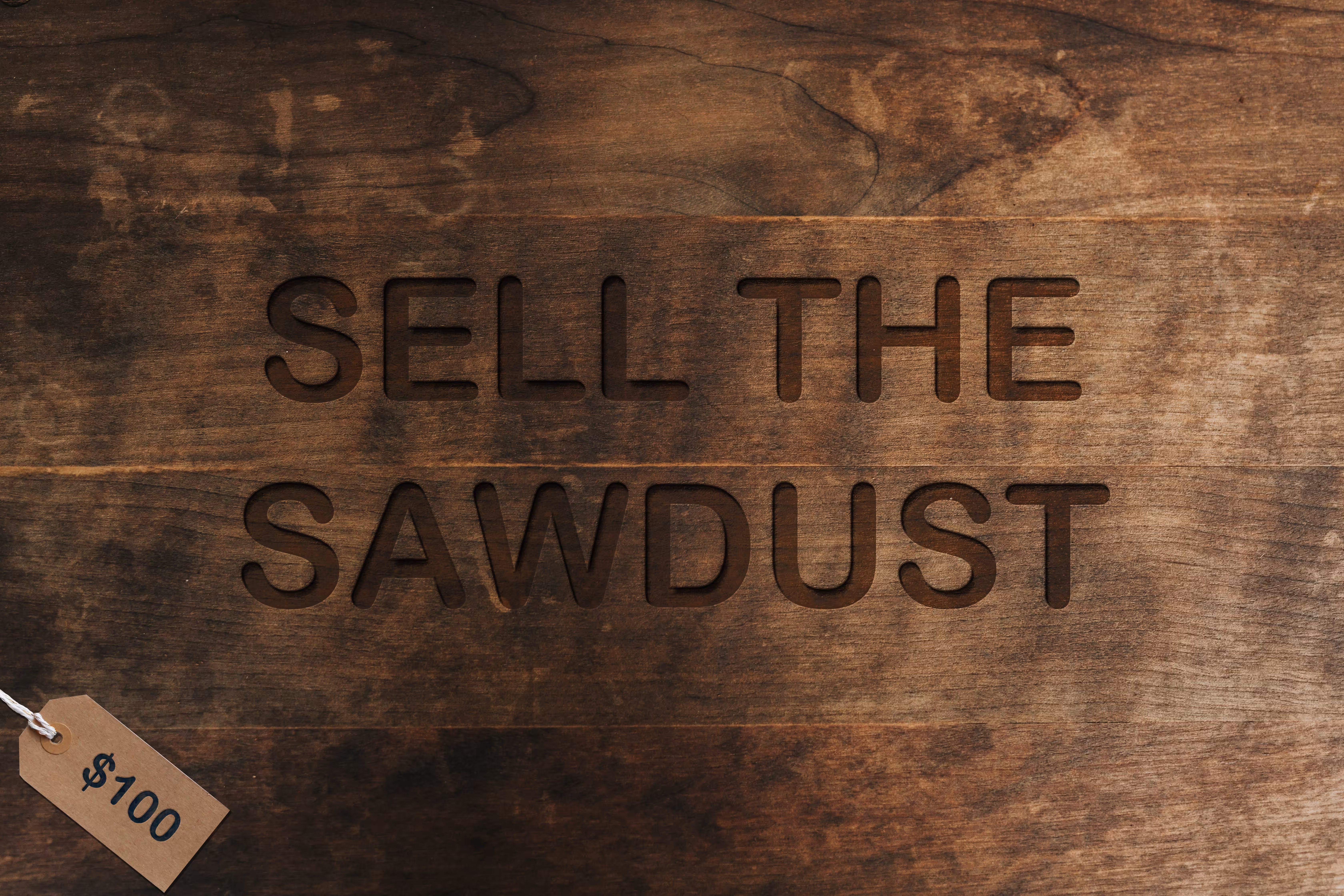 Sell the Wood