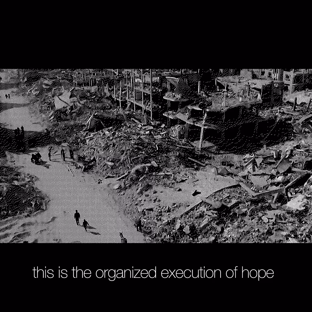 the organized execution of hope