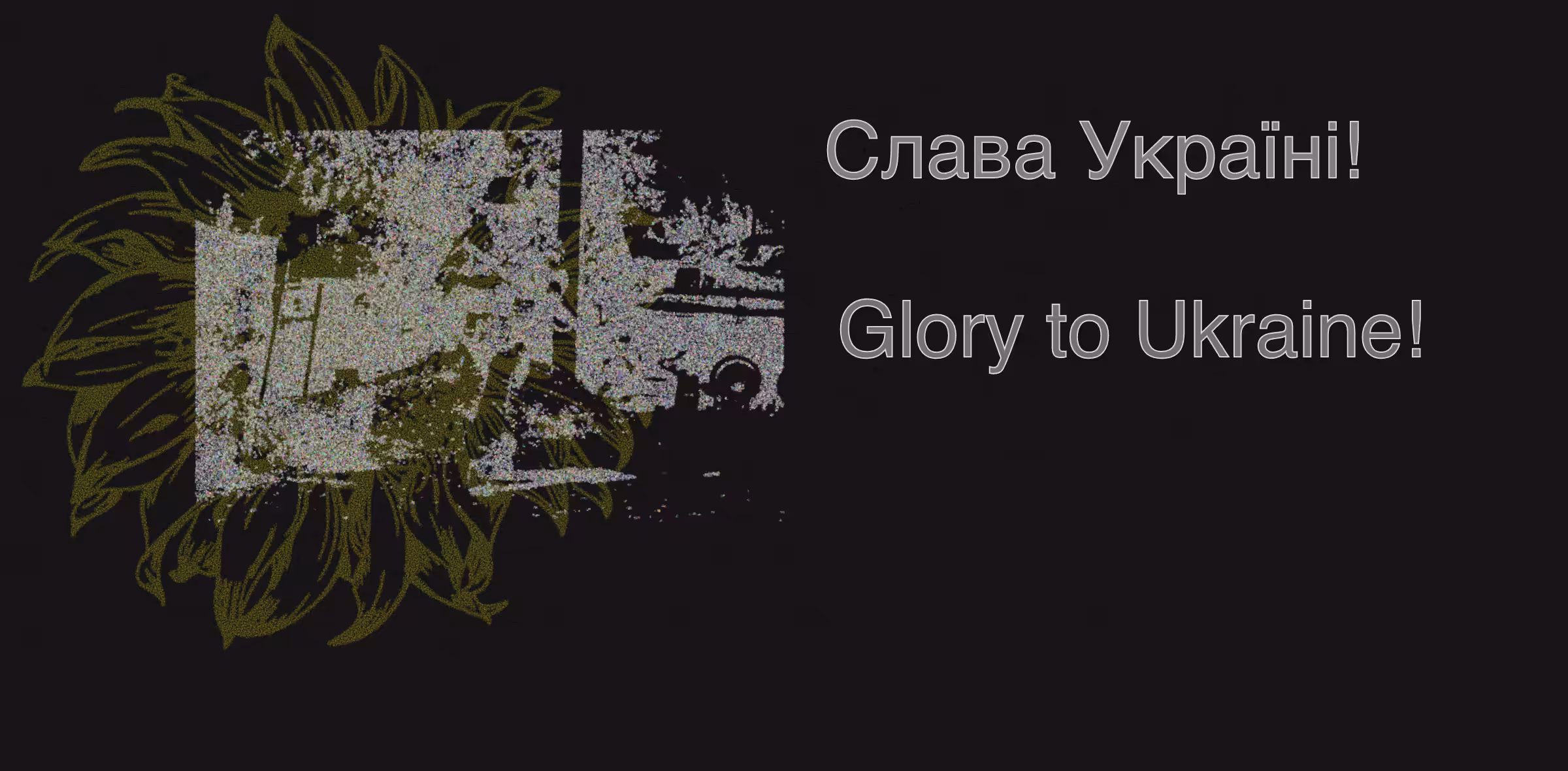 A Great Hour: Glory to Ukraine