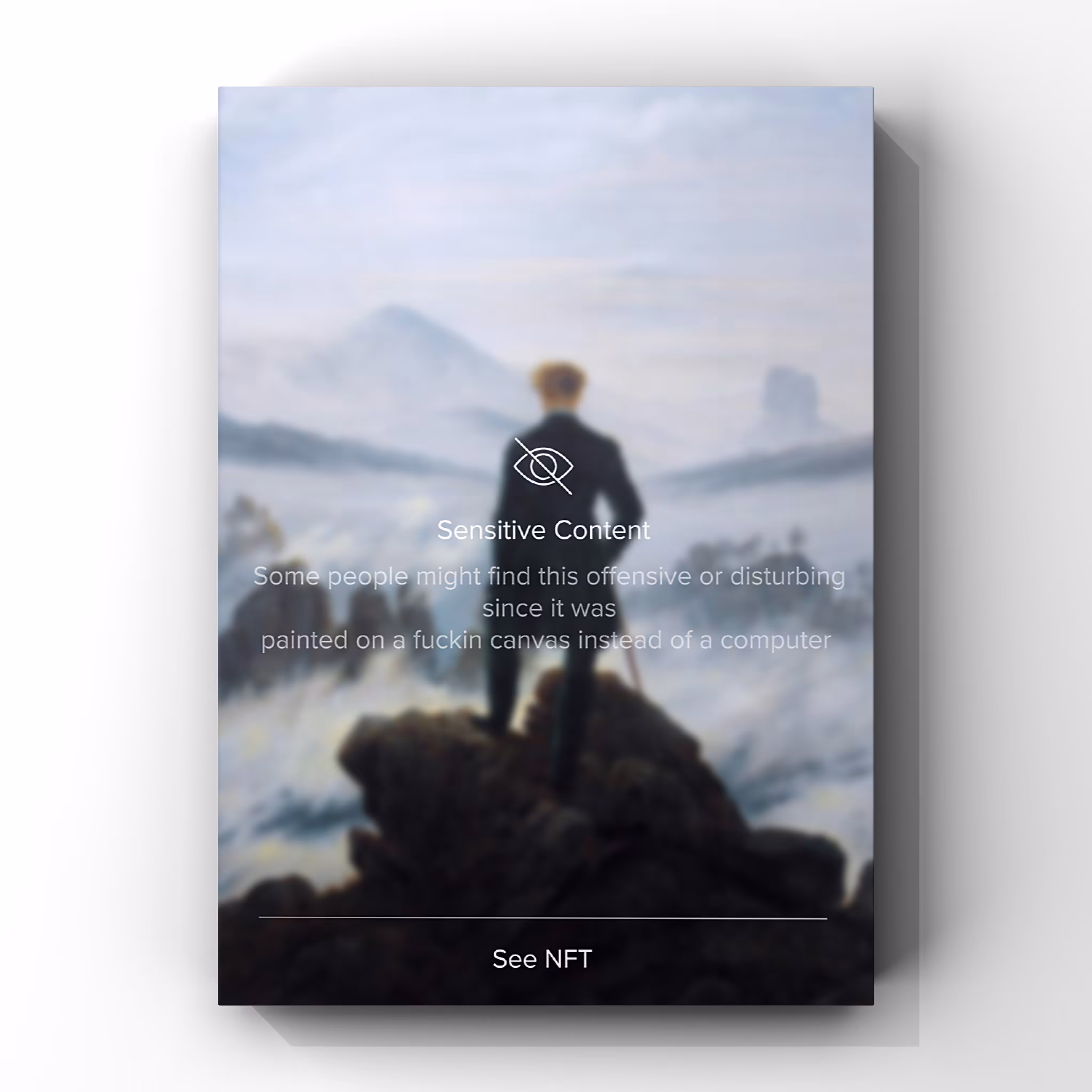 Sensitive Content - Wanderer above the Sea of Fog