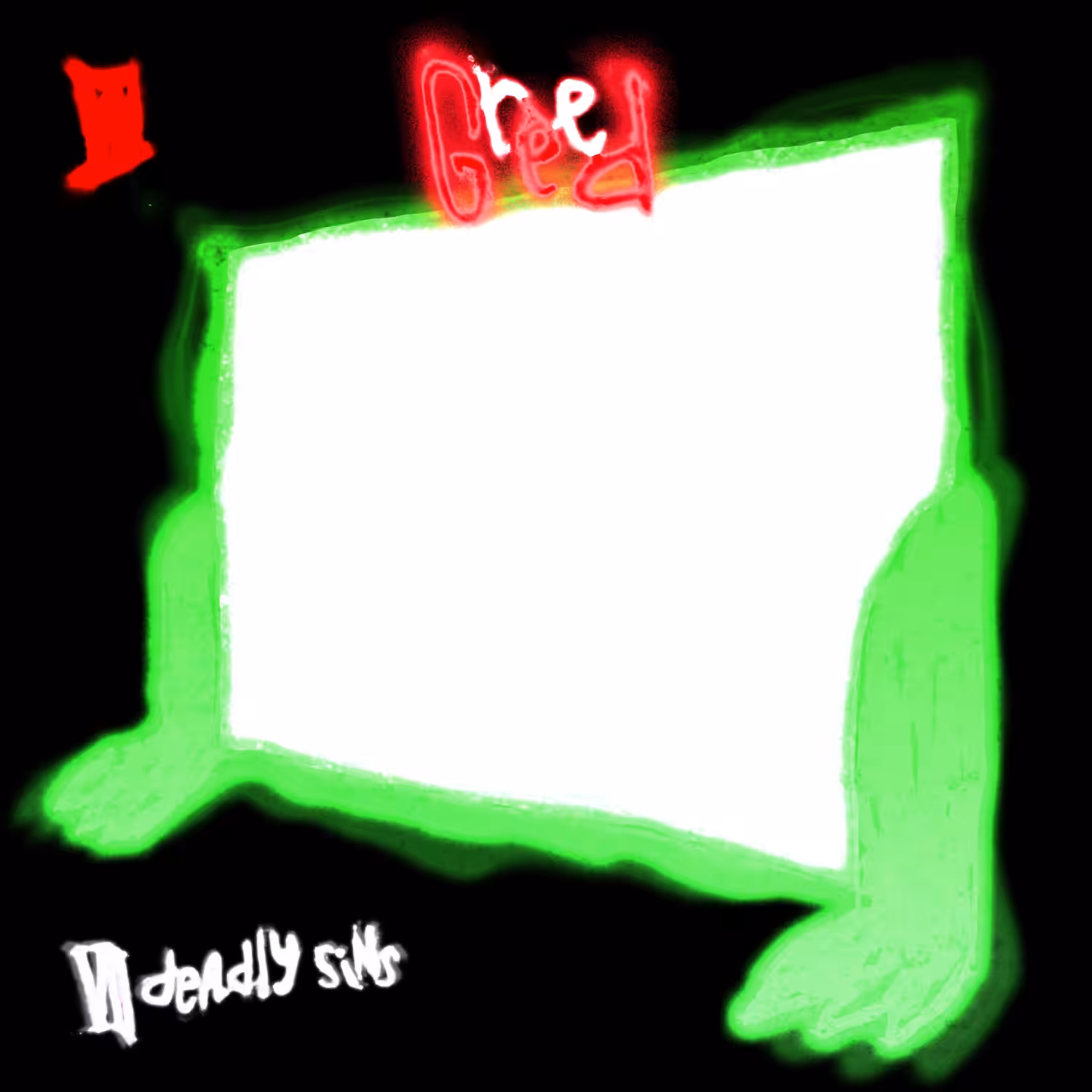 Greed