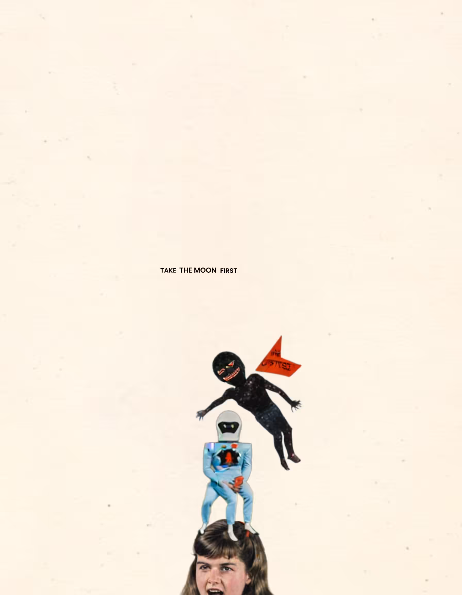 TAKE THE MOON FIRST 